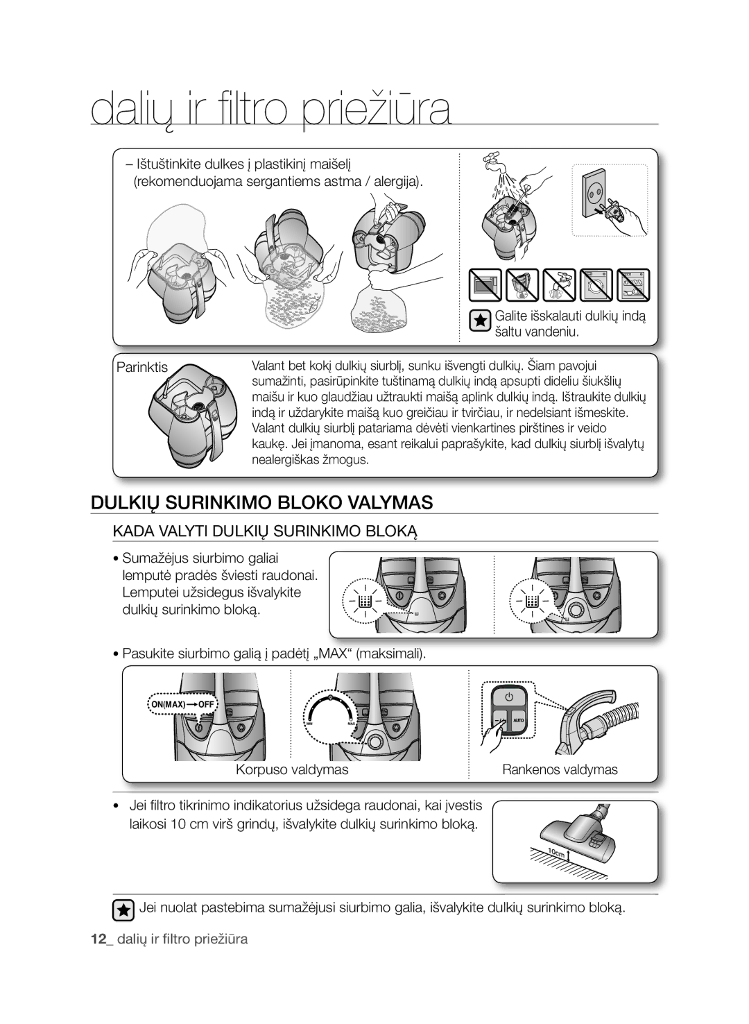 Samsung VCC9674H3G/XSB manual Dulkių Surinkimo Bloko Valymas, Kada Valyti Dulkių Surinkimo Bloką 