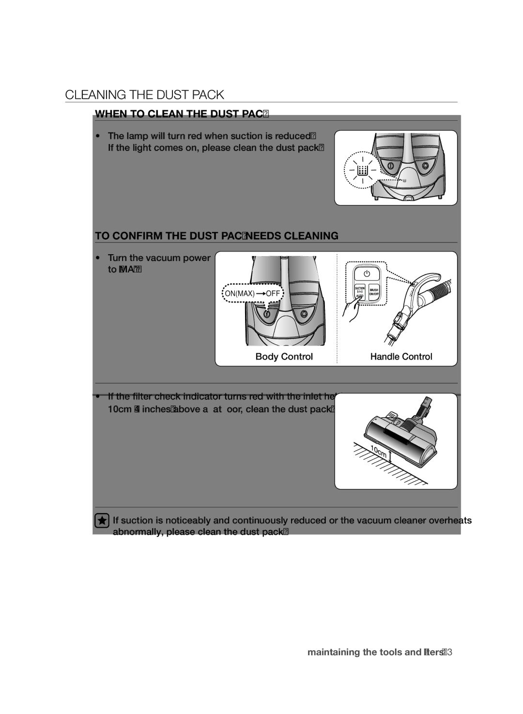 Samsung VCC96P0H1G user manual Cleaning the Dust Pack, When to Clean the Dust Pack, To Confirm the Dust Pack Needs Cleaning 