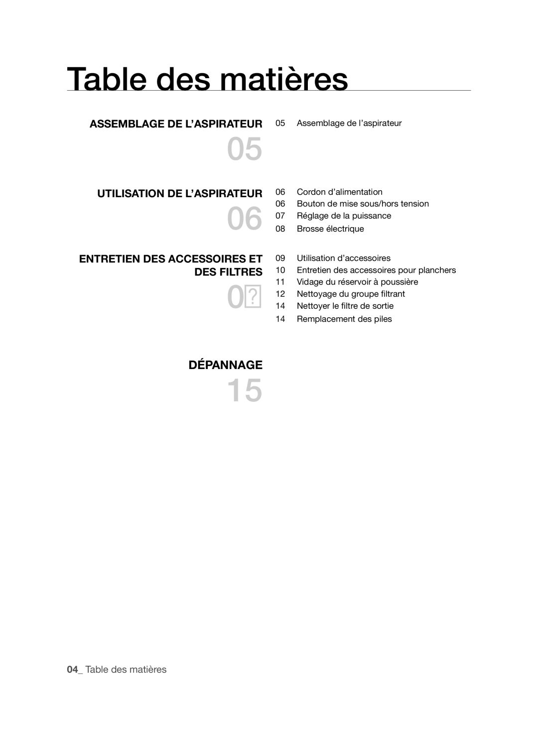 Samsung VCC96P0H1G user manual Table des matières, Assemblage DE L’ASPIRATEUR, Utilisation DE L’ASPIRATEUR, DES Filtres 