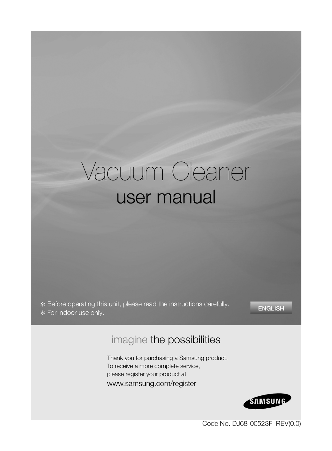 Samsung VCD9420S31/BOL, VCD9420S33/XEH, VCD9420S32/XSG, VCD9420S31/XEH manual Vacuum Cleaner 