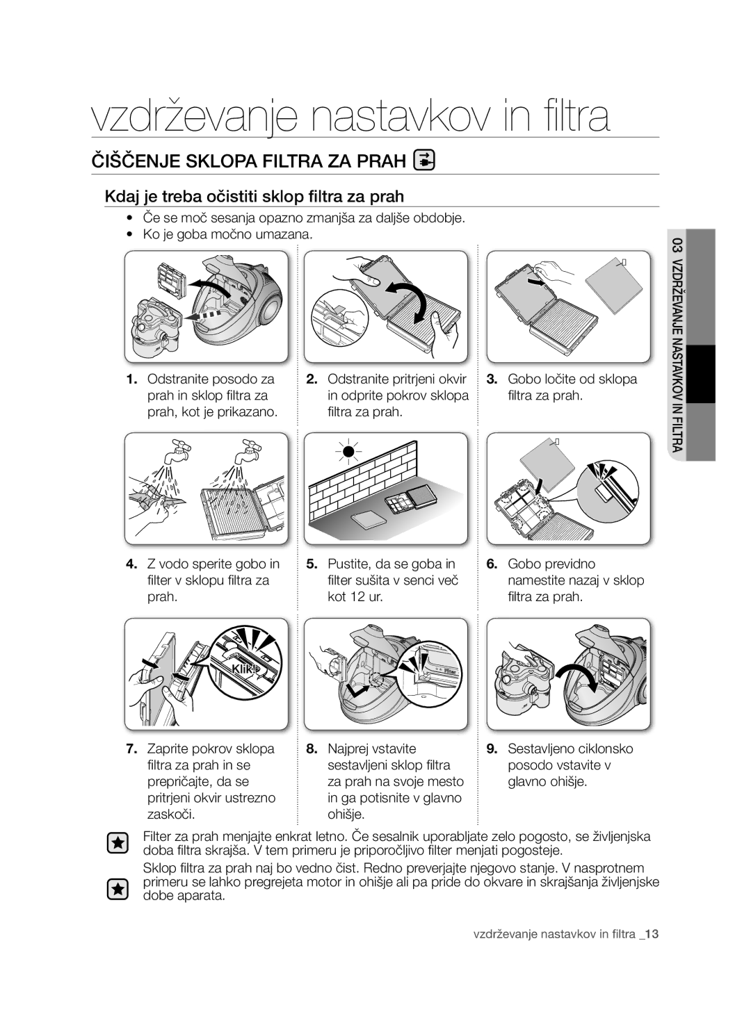 Samsung VCD9420S32/XEV, VCD9420S33/XEH manual Čiščenje Sklopa Filtra ZA Prah, Kdaj je treba očistiti sklop filtra za prah 