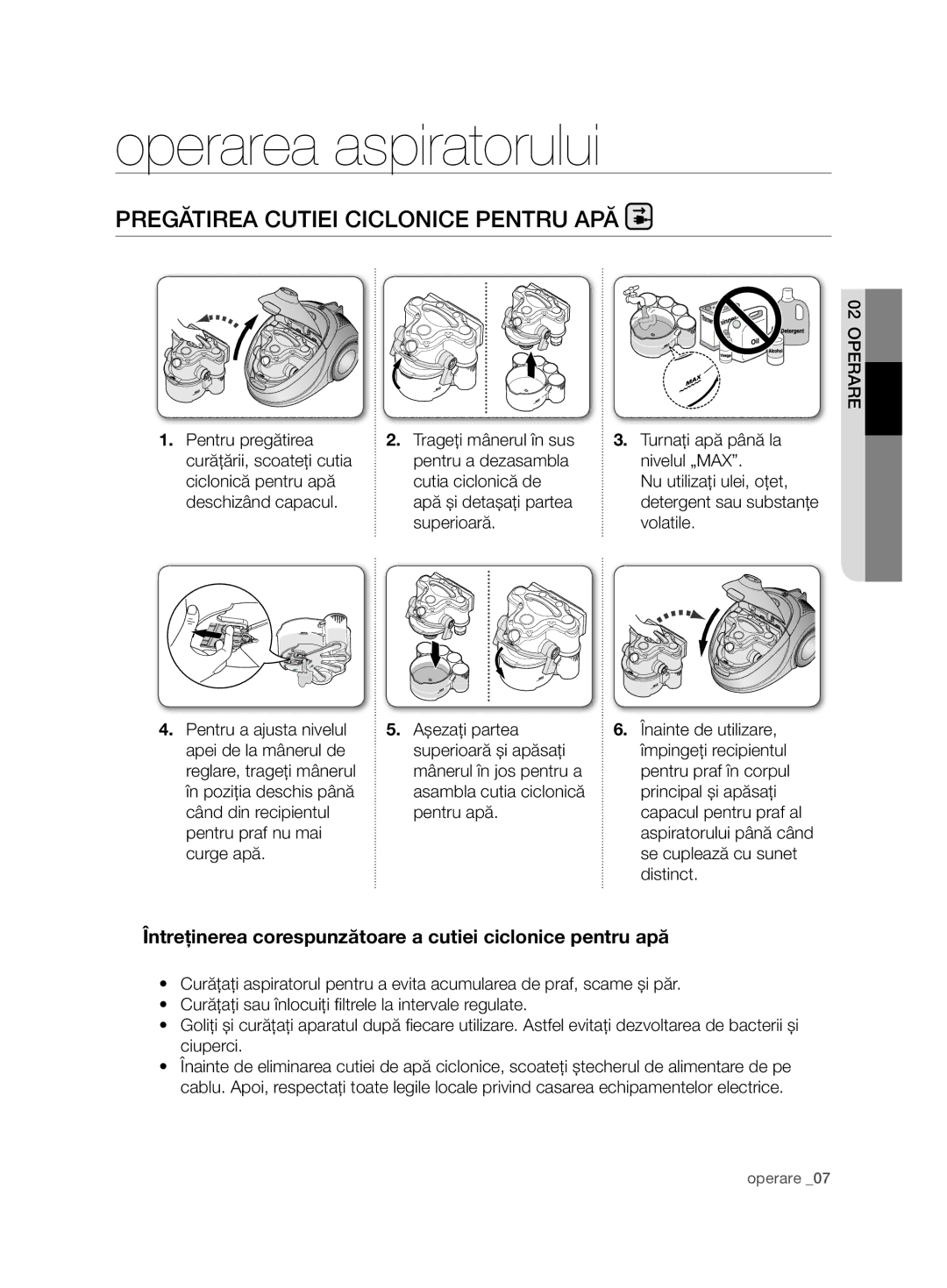 Samsung VCD9420S31/BOL, VCD9420S33/XEH manual Operarea aspiratorului, Pregătirea Cutiei Ciclonice Pentru APĂ, 02operare 