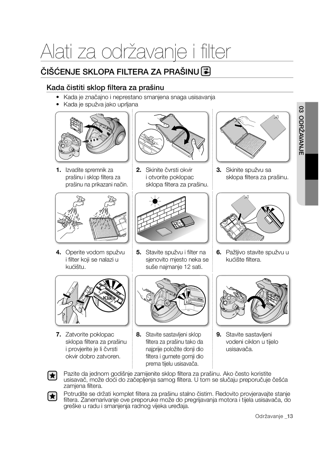 Samsung VCD9420S32/UMG, VCD9420S33/XEH manual Čišćenje Sklopa Filtera ZA Prašinu, Kada čistiti sklop filtera za prašinu 