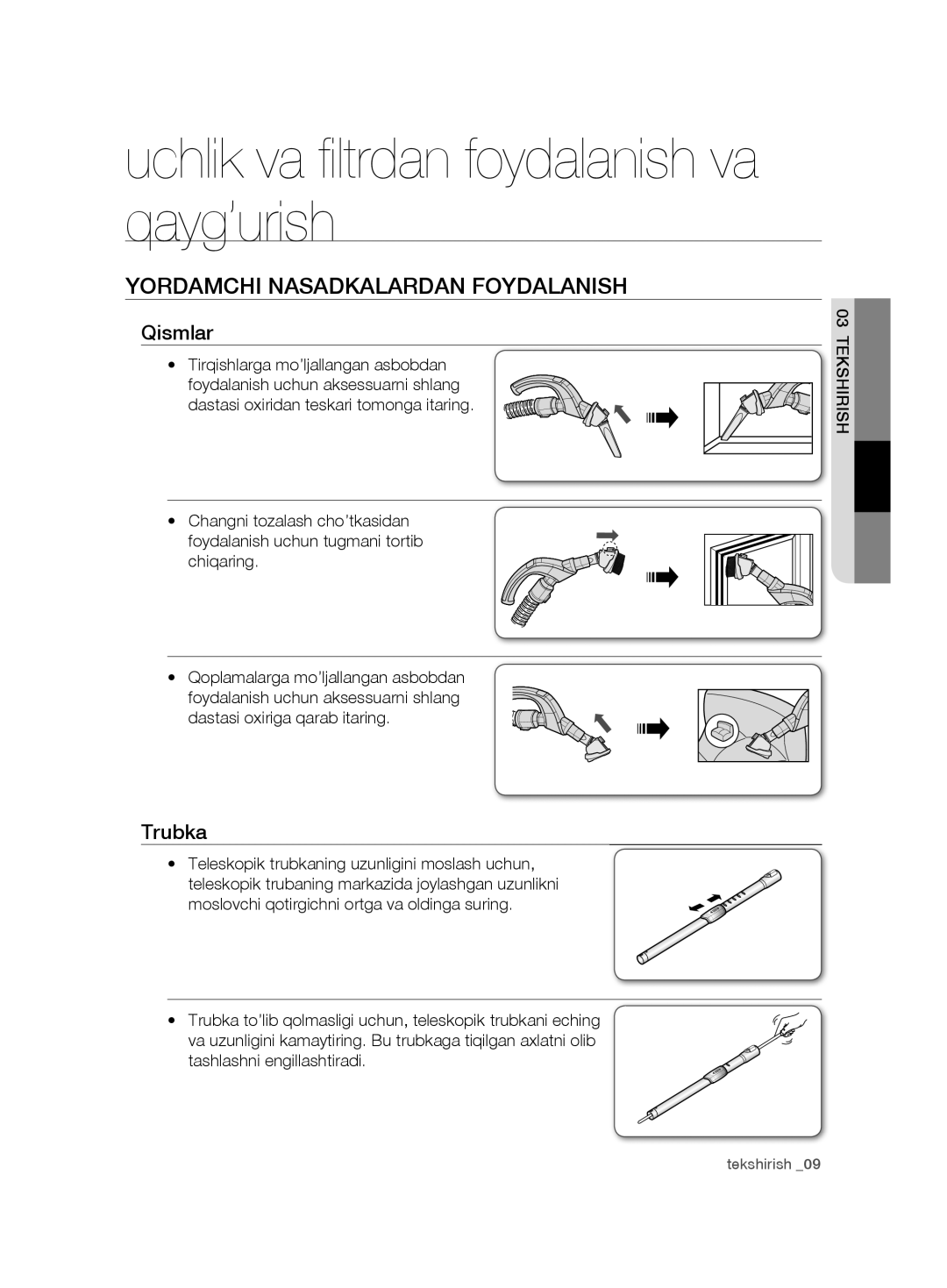 Samsung VCD9481H3W/XEV Uchlik va filtrdan foydalanish va qayg’urish, Yordamchi Nasadkalardan Foydalanish, Qismlar, Trubka 