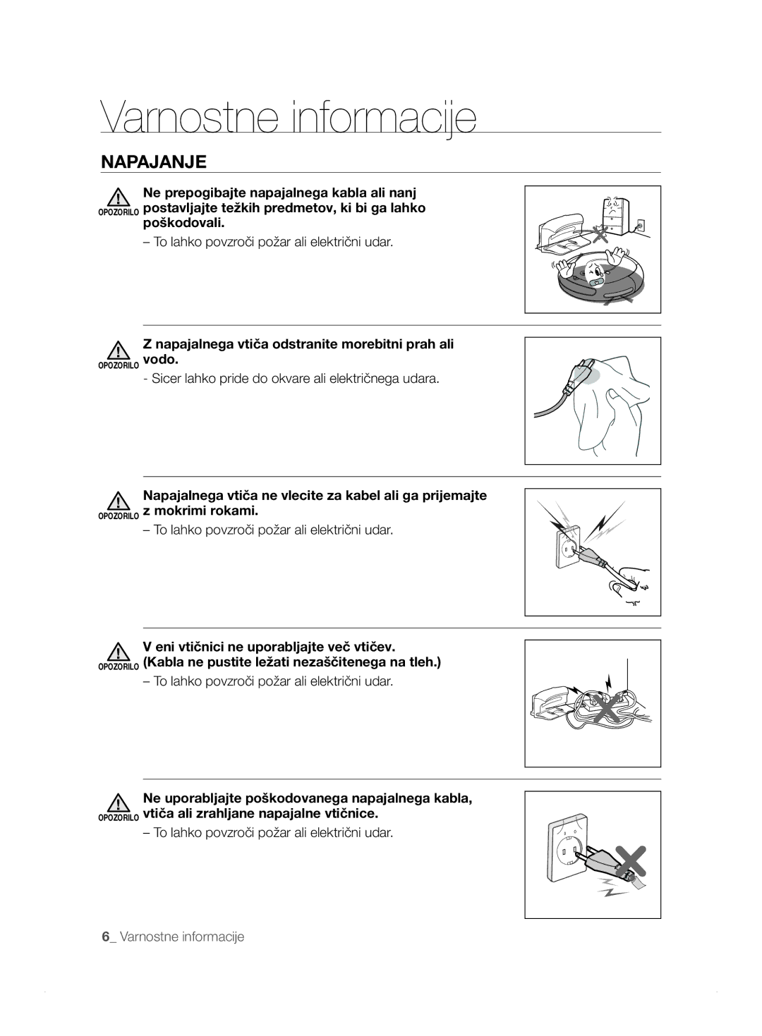 Samsung VCR8824T3R/XET manual Napajanje, To lahko povzroči požar ali električni udar 