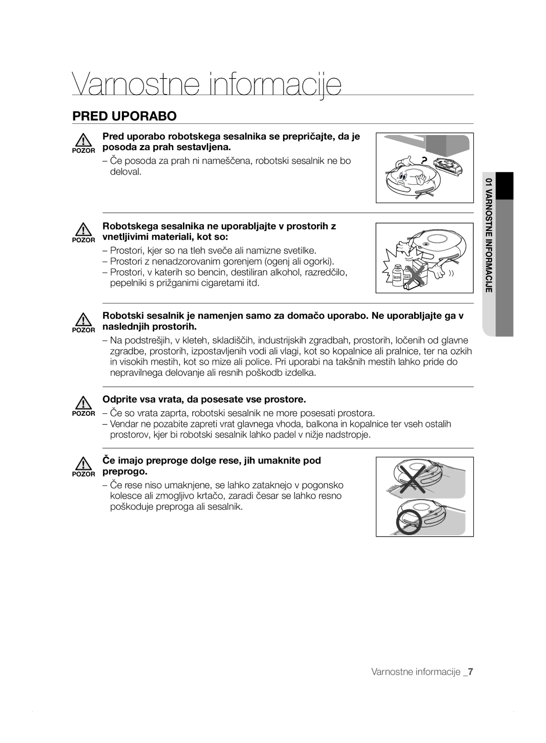 Samsung VCR8824T3R/XET manual Pred Uporabo, Odprite vsa vrata, da posesate vse prostore 