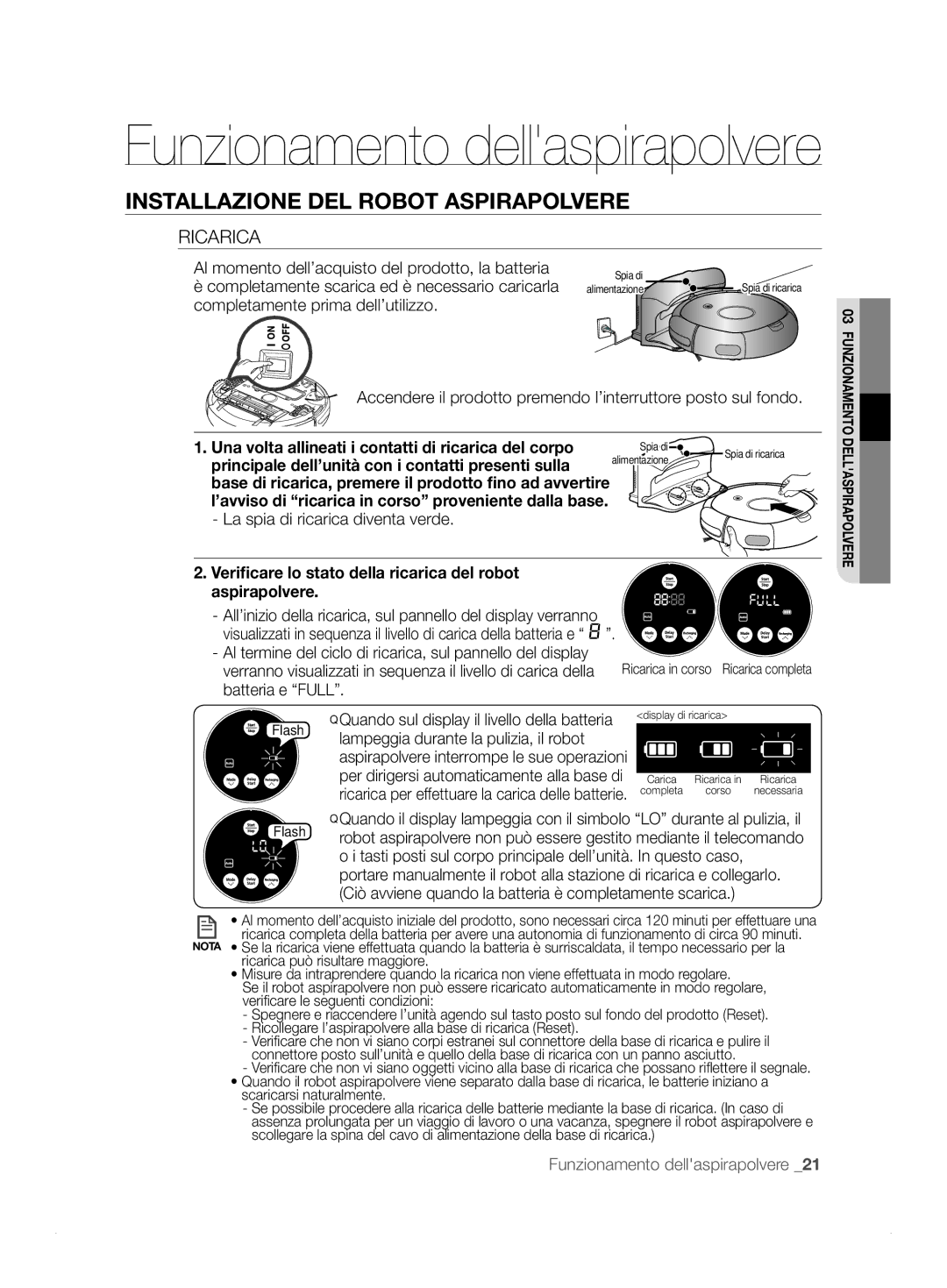 Samsung VCR8824T3R/XET manual Ricarica, Una volta allineati i contatti di ricarica del corpo 