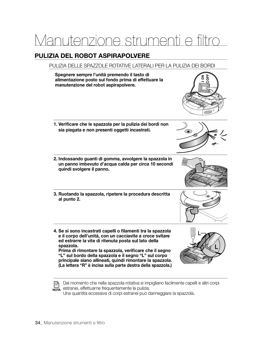 Samsung VCR8824T3R/XET manual Nota estranei, effettuarne frequentemente la pulizia 