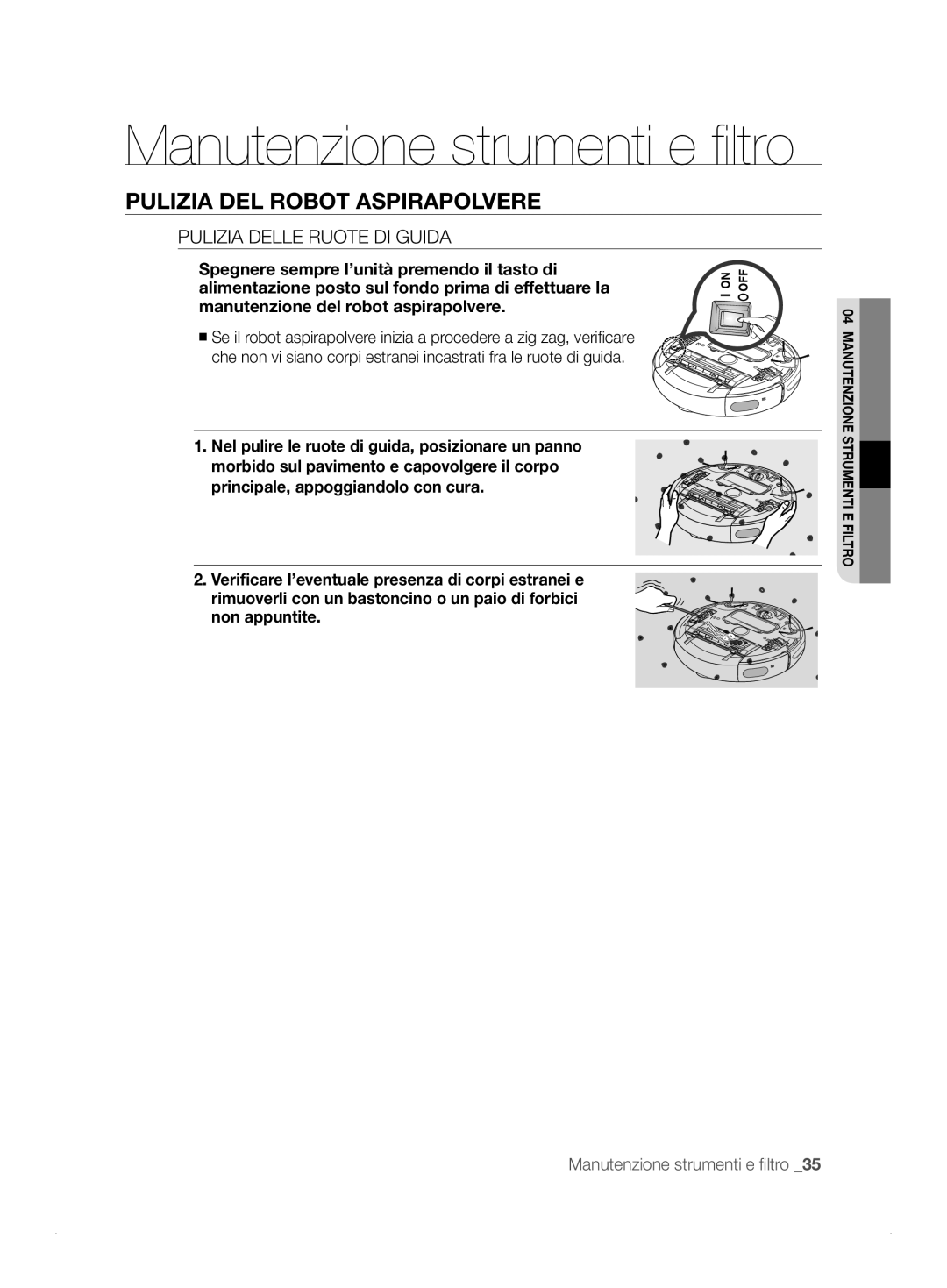 Samsung VCR8824T3R/XET manual Pulizia Delle Ruote DI Guida 