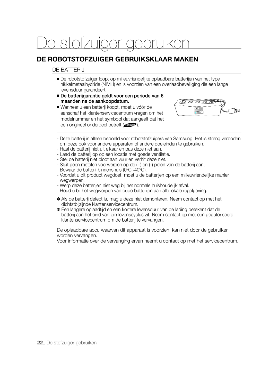 Samsung VCR8825T3R/XET, VCR8825T3B/XEG, VCR8825T3B/XET, VCR8825T3R/XEF manual DE Batterij, Een origineel onderdeel betreft 