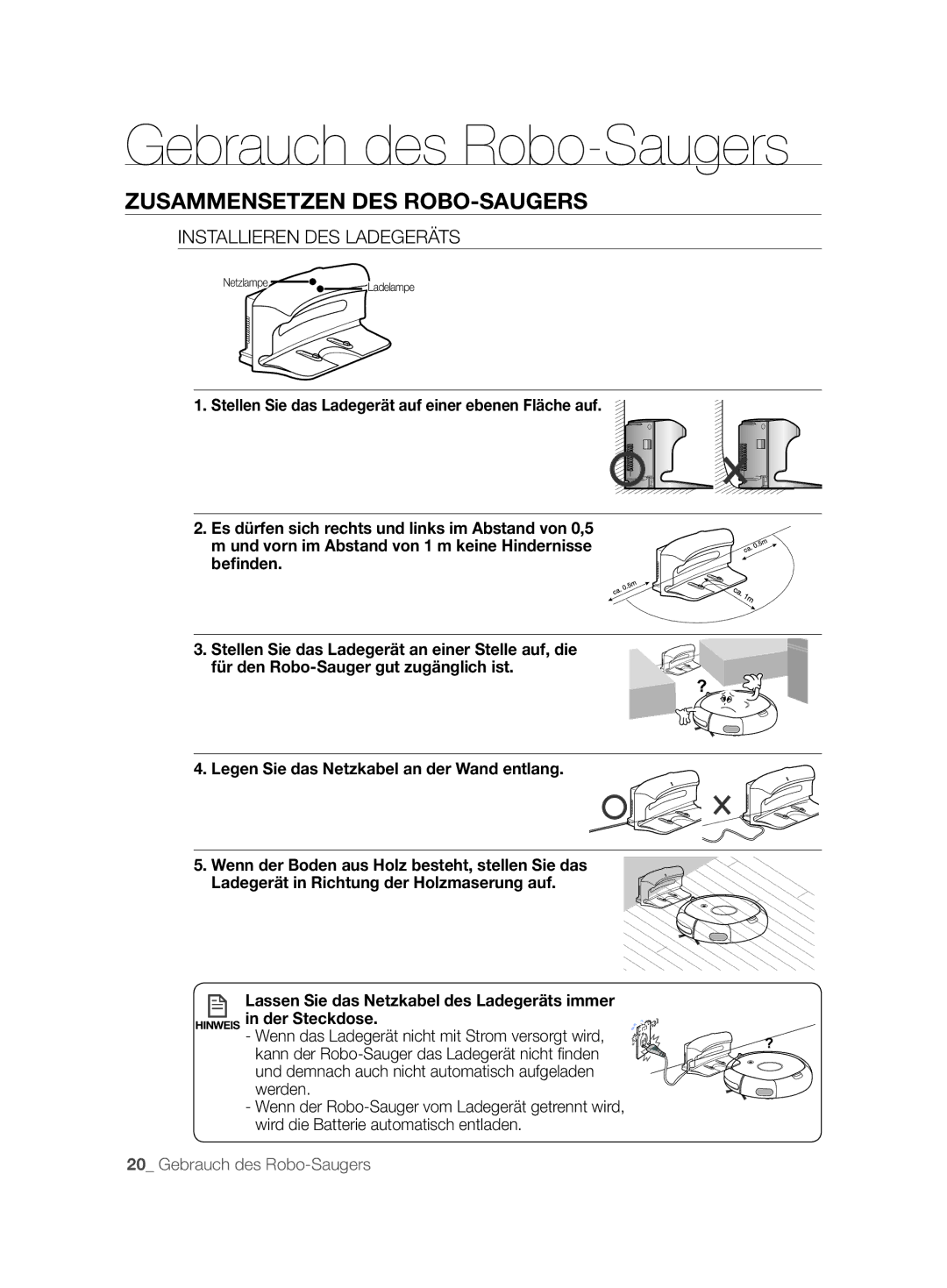 Samsung VCR8825T3B/XEG, VCR8825T3B/XET, VCR8825T3R/XET manual Gebrauch des Robo-Saugers, Installieren DES Ladegeräts 