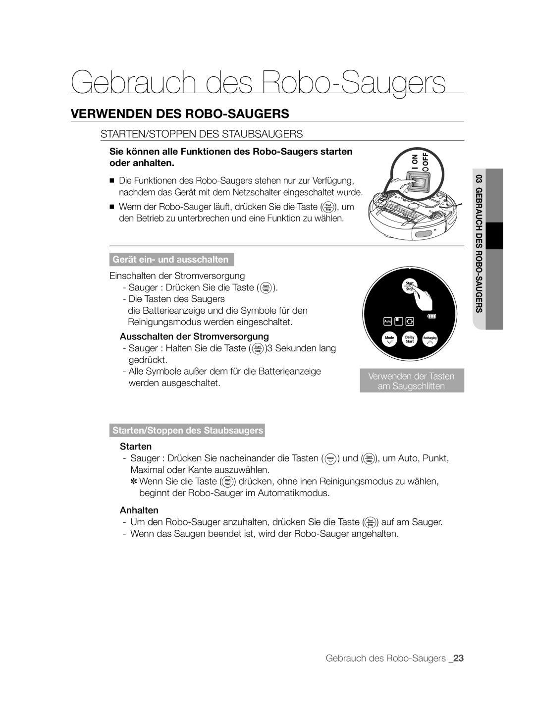 Samsung VCR8825T3R/XEF, VCR8825T3B/XEG, VCR8825T3B/XET manual Verwenden DES ROBO-SAUGERS, STARTEN/STOPPEN DES Staubsaugers 