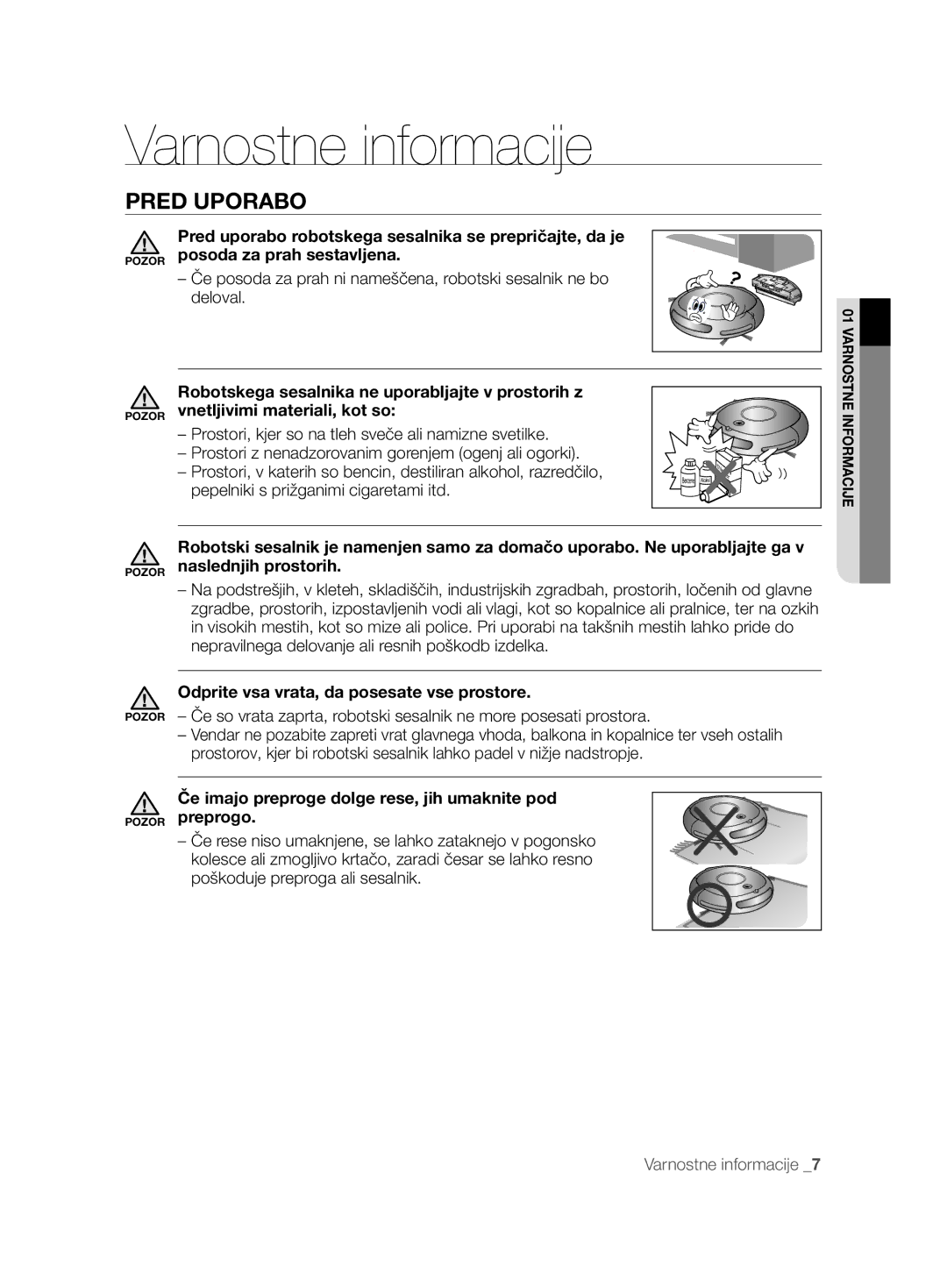 Samsung VCR8825T3W/XAG, VCR8825T3B/XET, VCR8825T3R/XEO manual Pred Uporabo, Odprite vsa vrata, da posesate vse prostore 