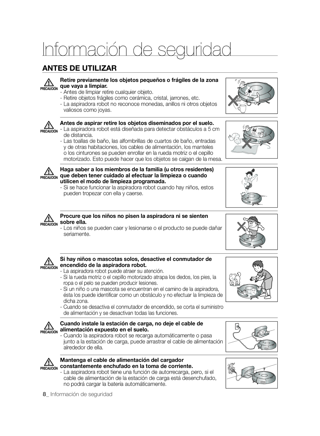 Samsung VCR8825T3R/XEF, VCR8825T3W/XEF manual Antes de aspirar retire los objetos diseminados por el suelo 