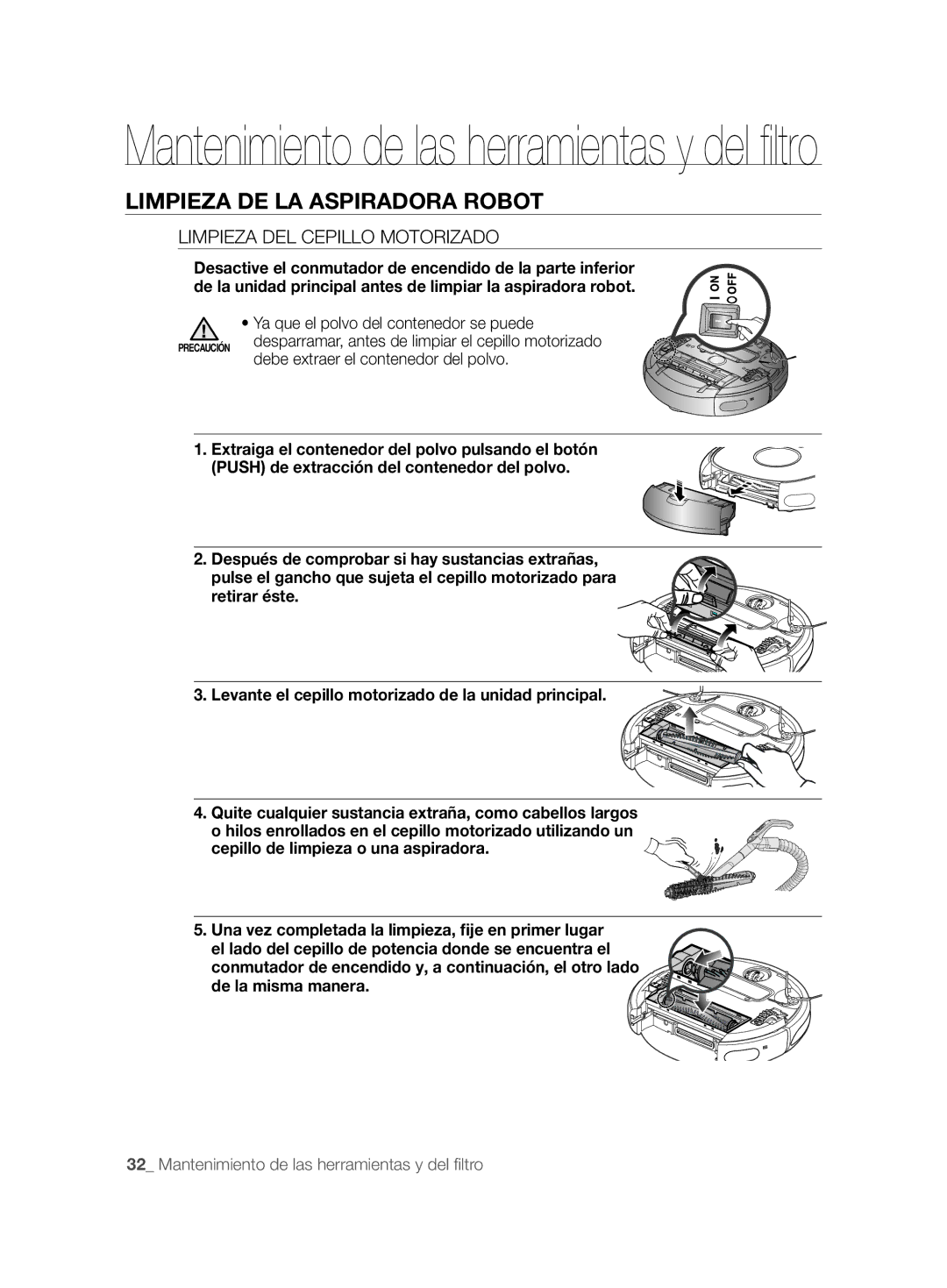 Samsung VCR8828T3B/XEF manual Limpieza DEL Cepillo Motorizado, Ya que el polvo del contenedor se puede 