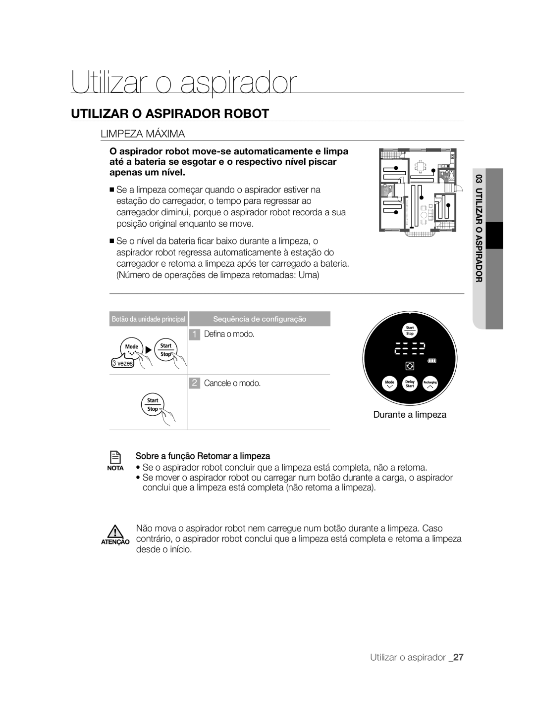 Samsung VCR8828T3B/XEF manual Limpeza Máxima, Durante a limpeza 