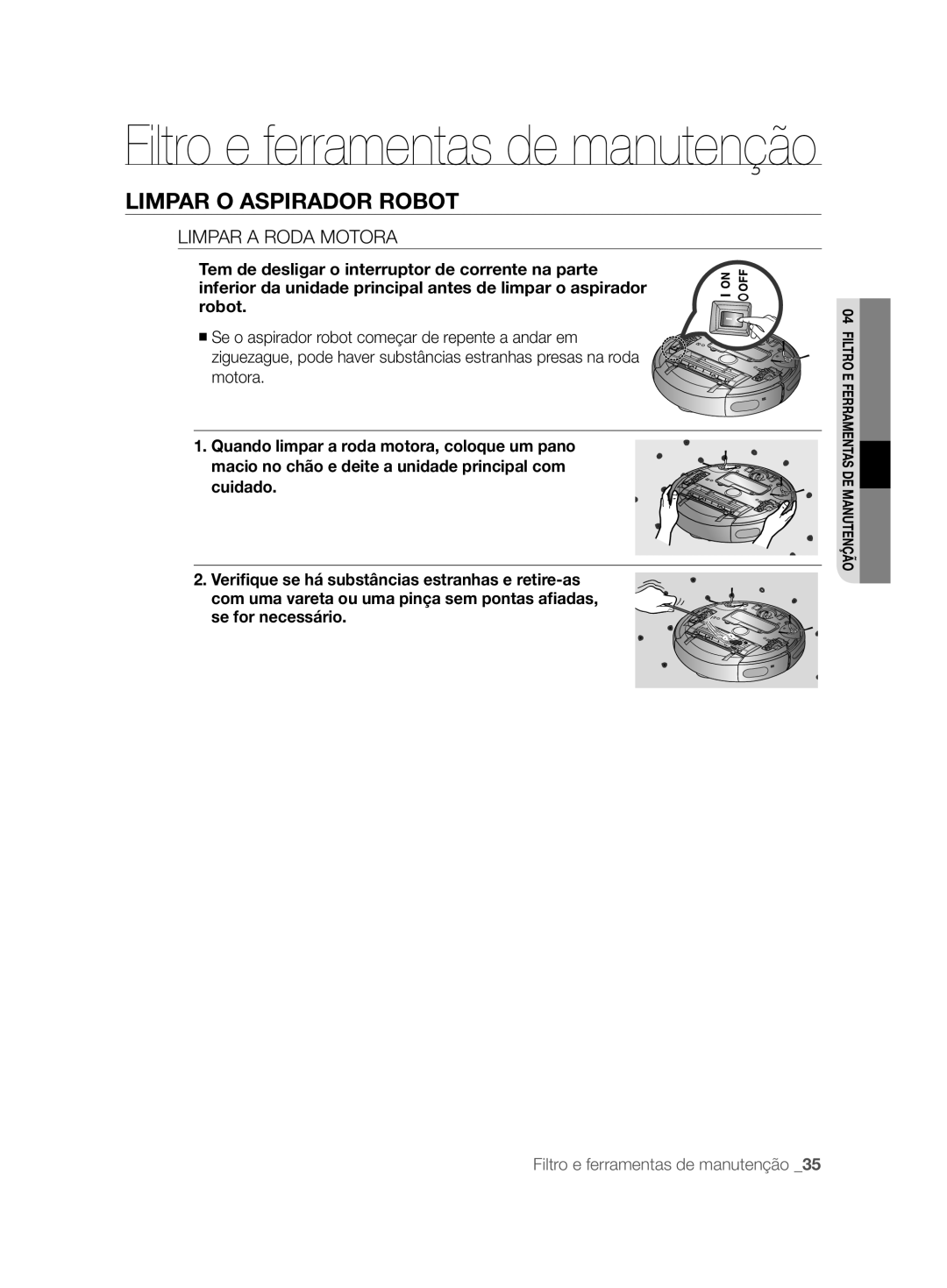 Samsung VCR8828T3B/XEF manual Limpar a Roda Motora 