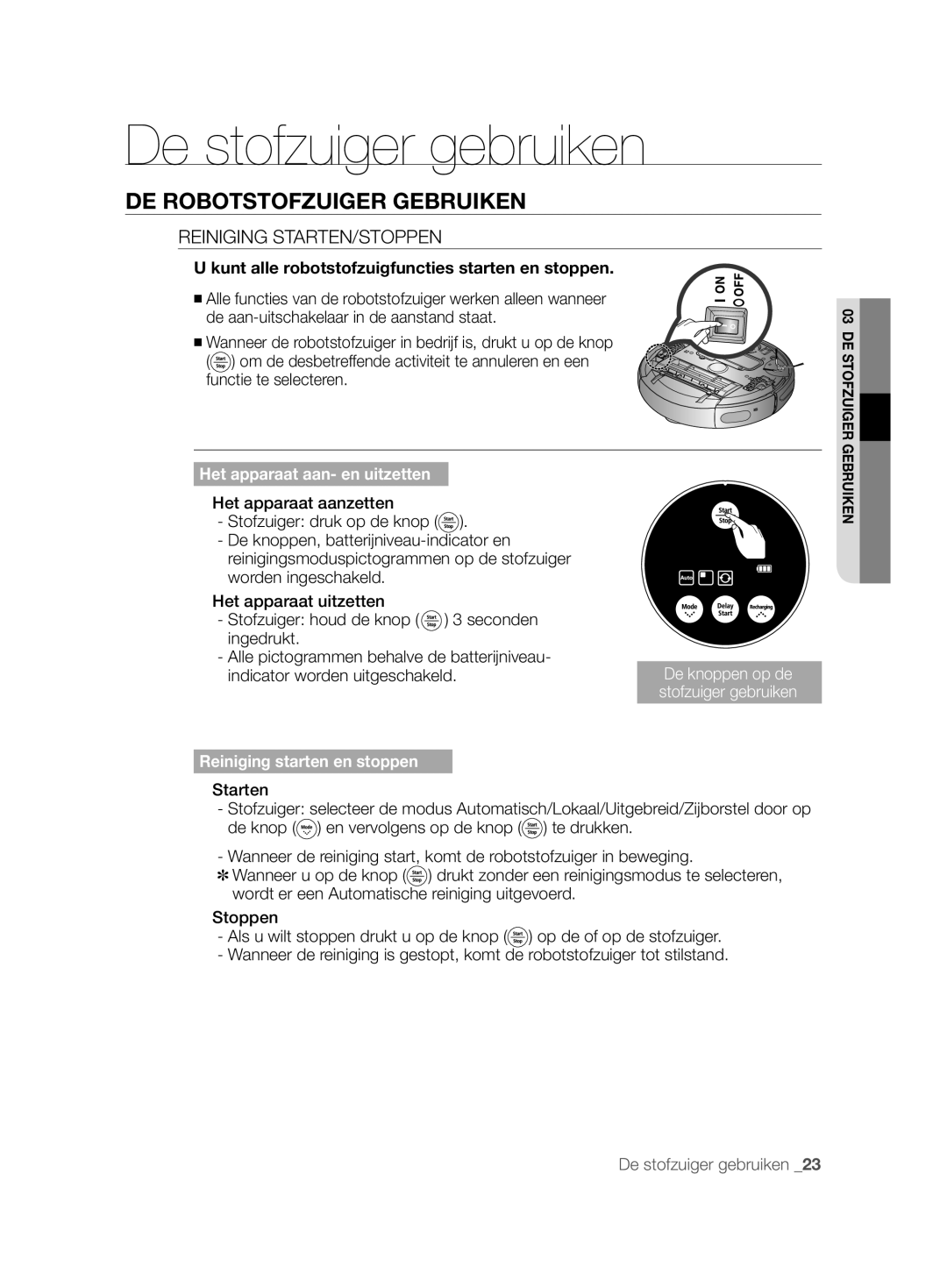 Samsung VCR8828T3B/XEF manual DE Robotstofzuiger Gebruiken, Reiniging STARTEN/STOPPEN 