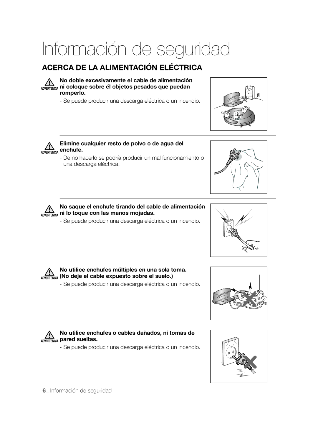 Samsung VCR8828T3B/XEF manual Acerca DE LA Alimentación Eléctrica, Se puede producir una descarga eléctrica o un incendio 