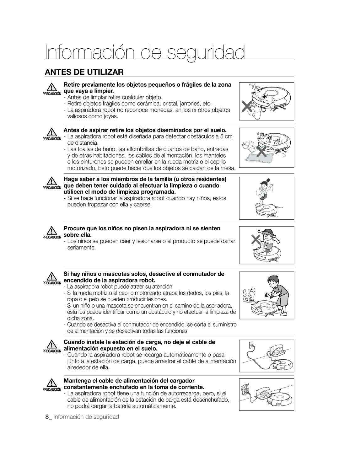 Samsung VCR8828T3B/XEF manual Antes de aspirar retire los objetos diseminados por el suelo 