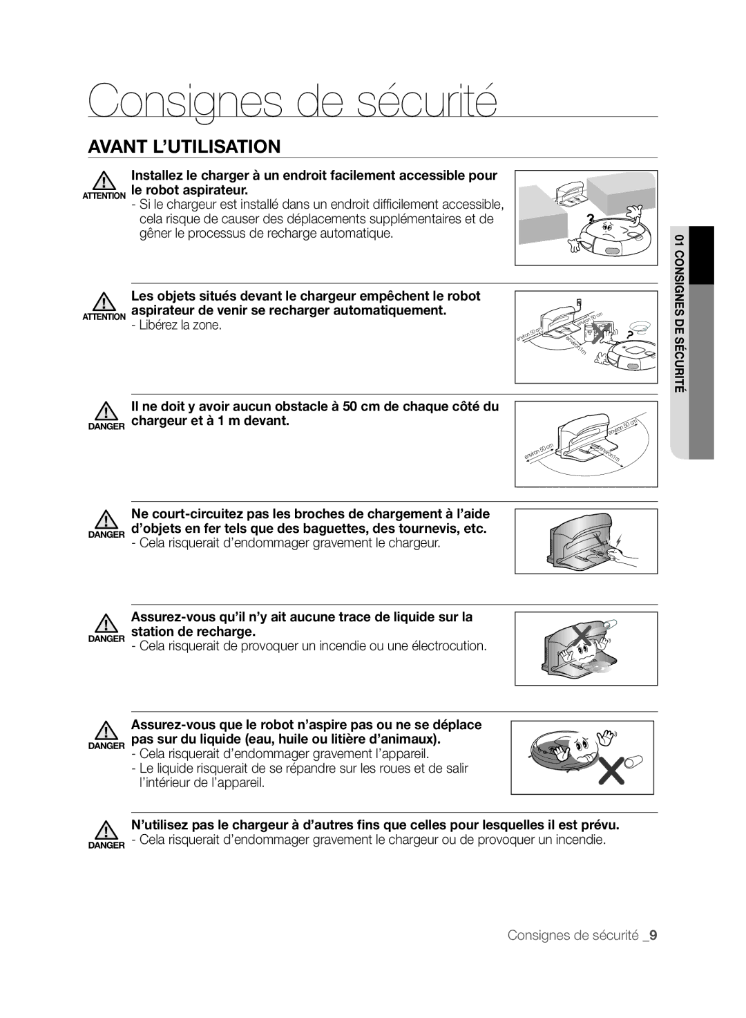 Samsung SR8830, VCR8830T1R, DJ68-00518A user manual Libérez la zone, Cela risquerait d’endommager gravement le chargeur 