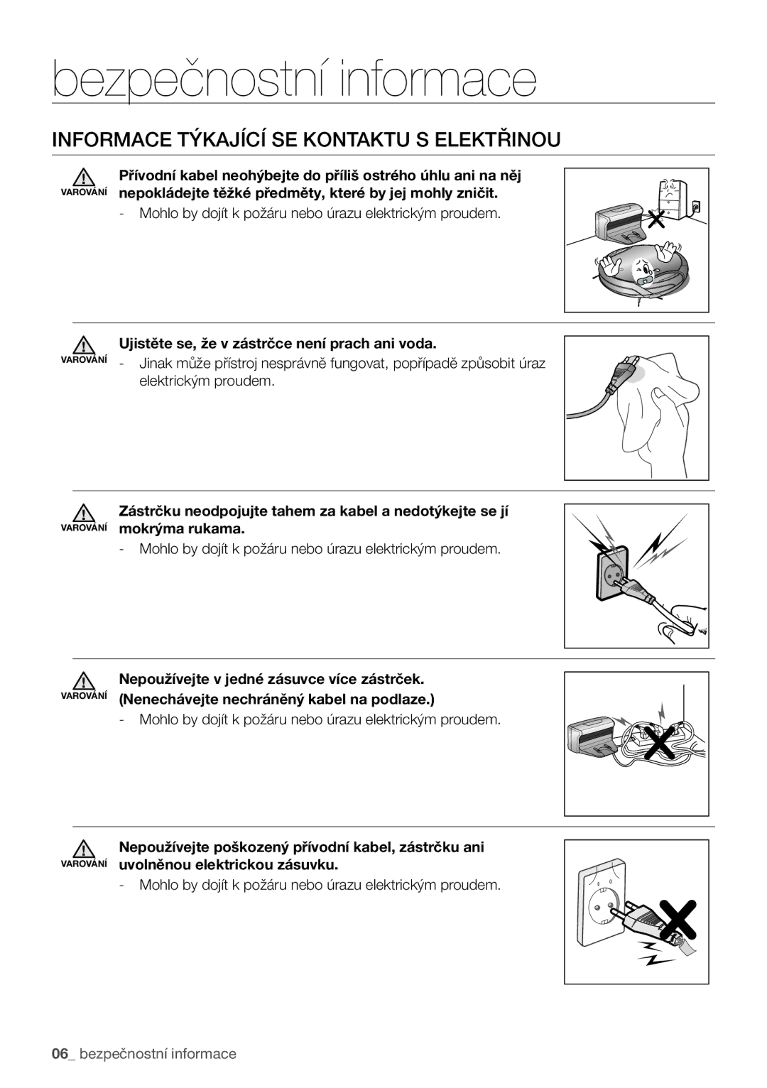 Samsung VCR8840T3R/XEO manual Informace týkající se kontaktu s elektřinou, Ujistěte se, že v zástrčce není prach ani voda 