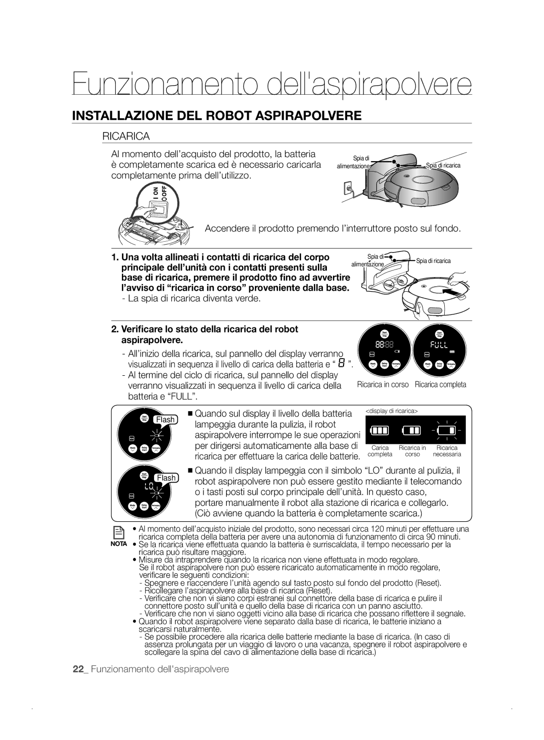 Samsung VCR8841T3B/XEF manual Ricarica, Veriﬁcare lo stato della ricarica del robot aspirapolvere, Batteria e Full 