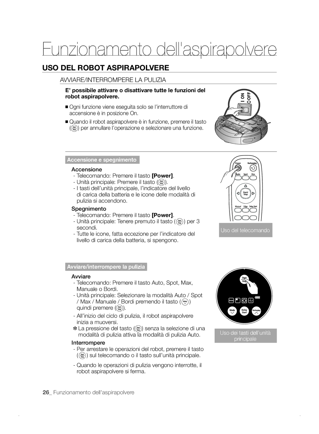 Samsung VCR8841T3B/XEF manual USO DEL Robot Aspirapolvere, AVVIARE/INTERROMPERE LA Pulizia, Interrompere 