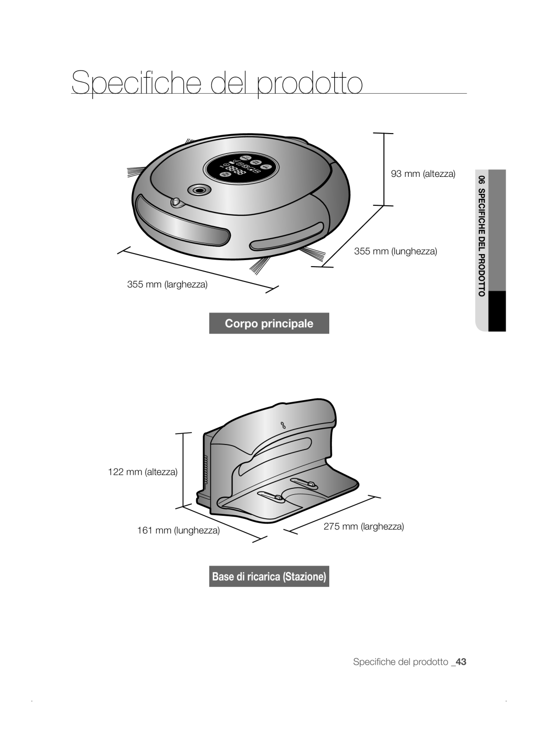 Samsung VCR8841T3B/XEF manual Speciﬁ che del prodotto, Mm larghezza, Mm altezza Mm lunghezza 