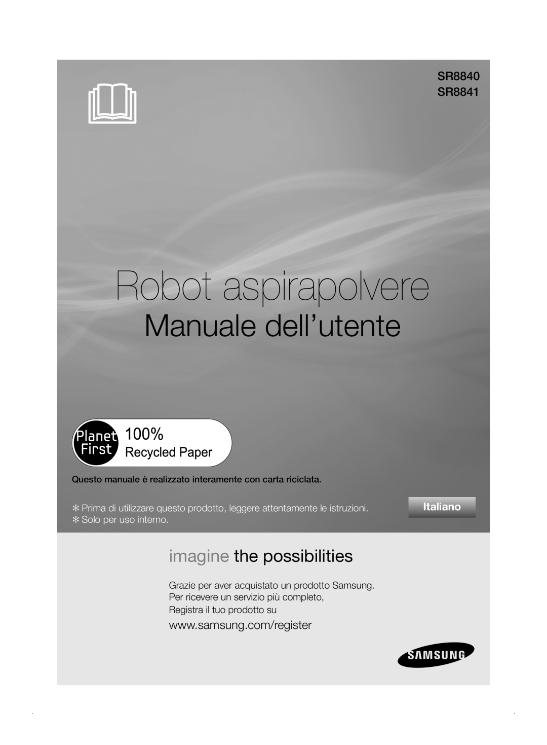 Samsung VCR8841T3B/XEF manual Robot aspirapolvere, Manuale dell’utente, imagine the possibilities, SR8840 SR8841, Italiano 