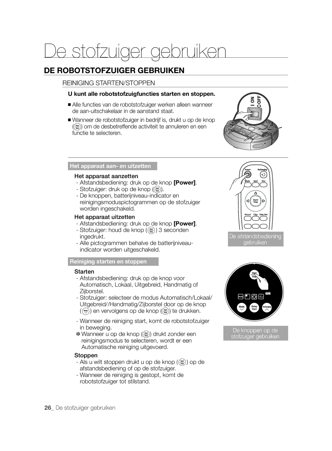 Samsung VCR8843T3R/XEG, VCR8844T3B/XEG, VCR8846T3A/XEG manual DE Robotstofzuiger Gebruiken, Reiniging STARTEN/STOPPEN 