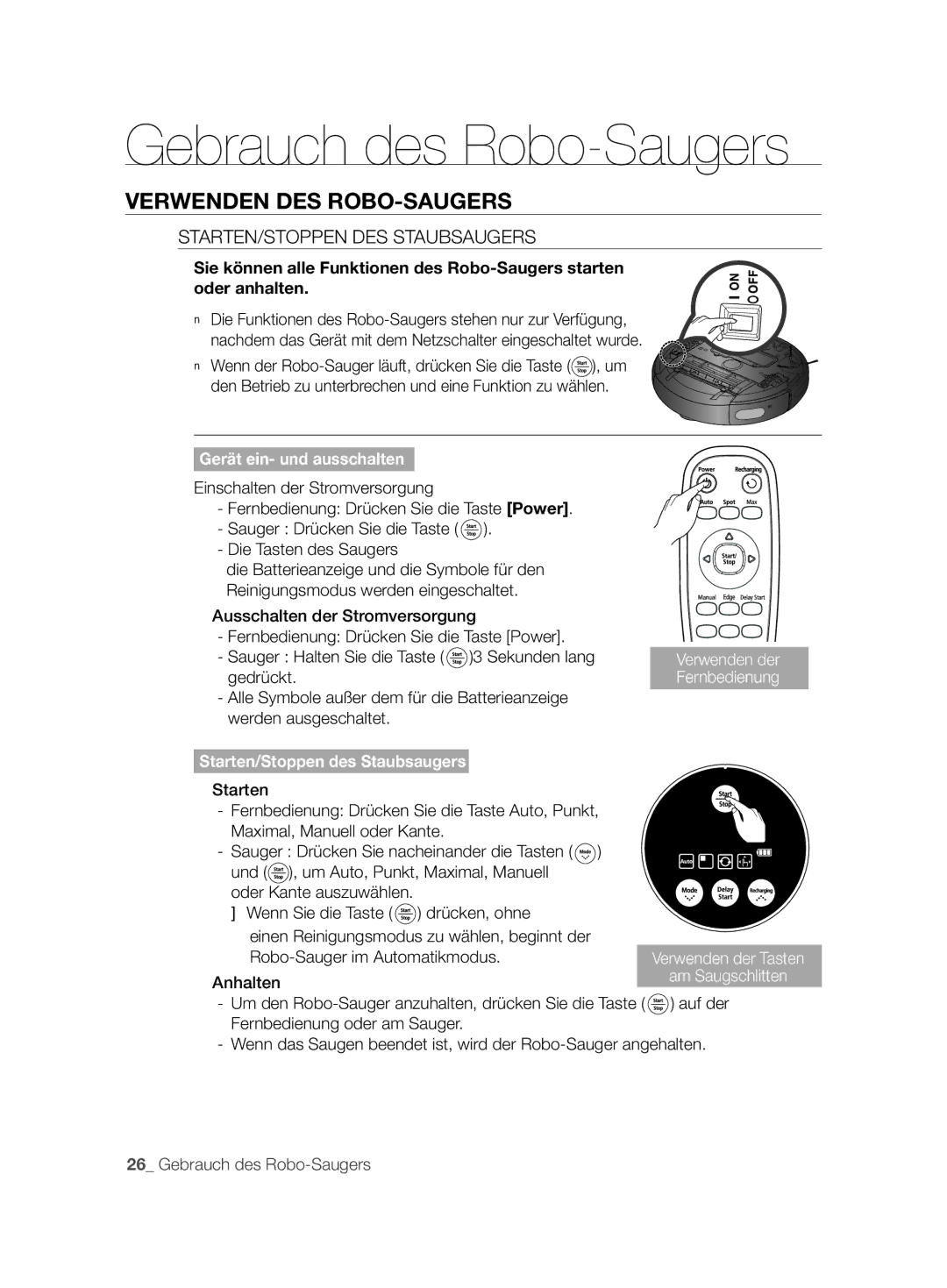 Samsung VCR8846T3A/XEG, VCR8843T3R/XEG, VCR8844T3B/XEG manual Verwenden DES ROBO-SAUGERS, STARTEN/STOPPEN DES Staubsaugers 