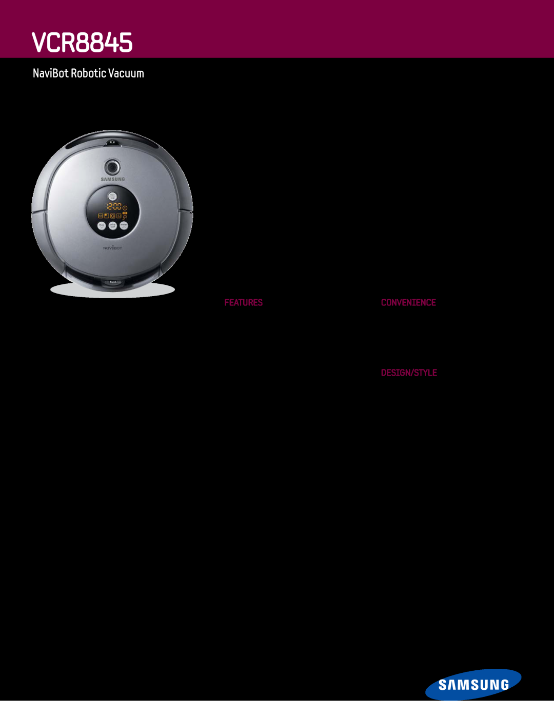 Samsung VCR8845 manual Features, Convenience, Design/Style, NaviBot Robotic Vacuum 