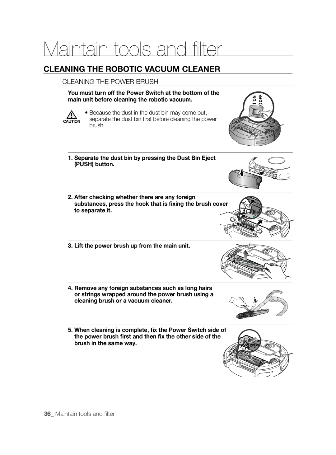 Samsung VCR8845T3A/XTR, VCR8845T3A/BOL, VCR8845T3A/XET, VCR8845T3A/XEF, VCR8845T3R/XEC manual Cleaning the Power Brush 