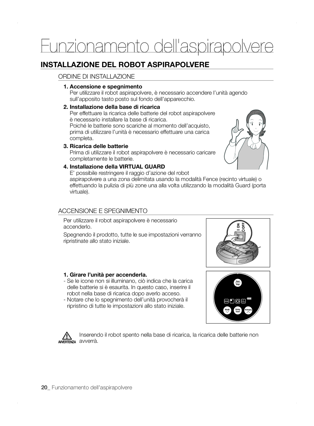 Samsung VCR8845T3A/XTR manual Installazione DEL Robot Aspirapolvere, Ordine DI Installazione, Accensione E Spegnimento 