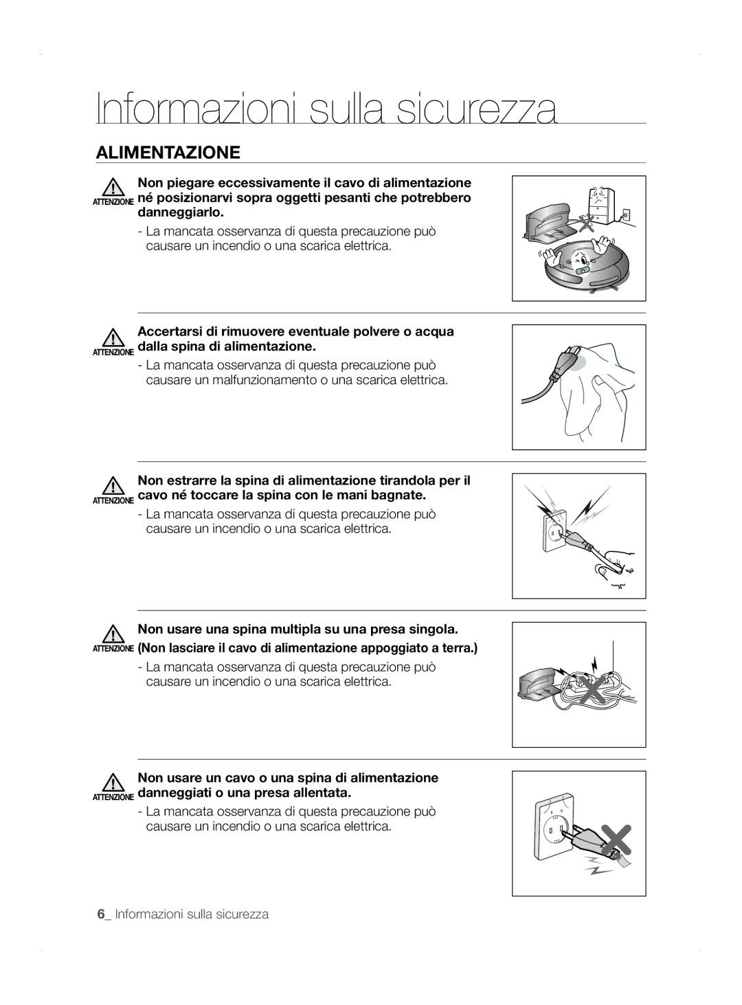 Samsung VCR8845T3A/BOL, VCR8845T3A/XET, VCR8845T3A/XTR, VCR8845T3A/XEF, VCR8845T3R/XEC manual Alimentazione, Danneggiarlo 