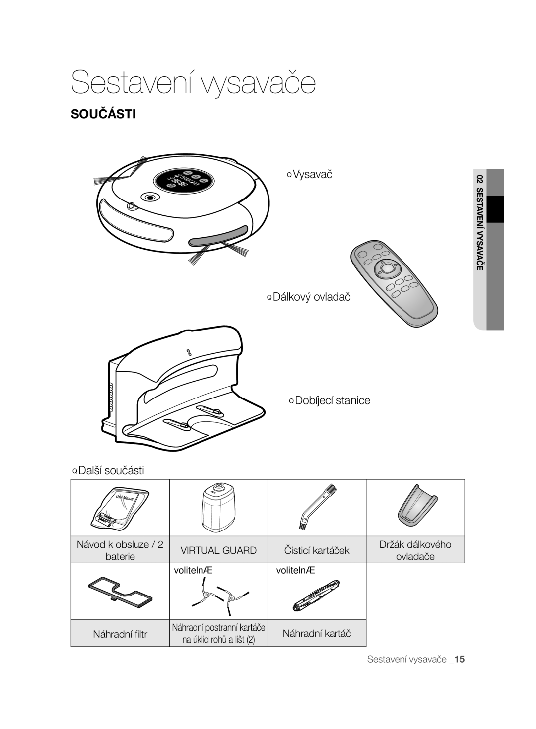 Samsung VCR8845T3A/XEE, VCR8845T3A/BOL, VCR8845T3A/XET manual Sestavení vysavače, Součásti, Návod k obsluze, Volitelná 