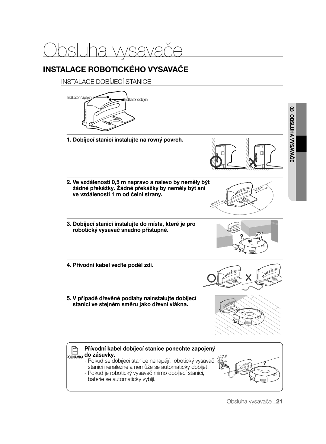 Samsung VCR8848T3K/XEO, VCR8845T3A/BOL, VCR8845T3A/XET, VCR8848T3K/XEG, VCR8845T3A/XTR manual Instalace Dobíjecí Stanice 