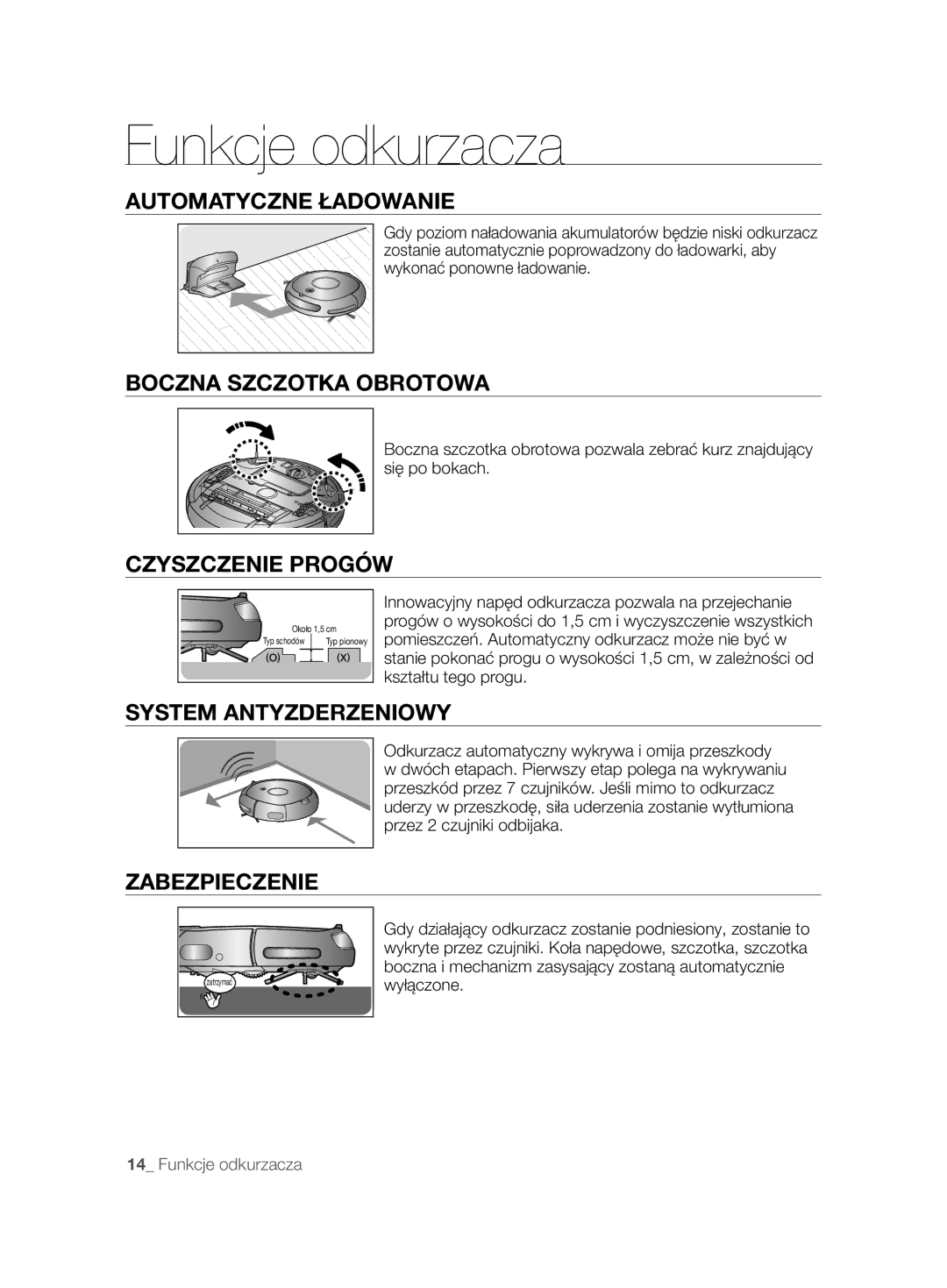 Samsung VCR8848T3K/XEO manual Automatyczne Ładowanie, Boczna Szczotka Obrotowa, Czyszczenie Progów, System Antyzderzeniowy 