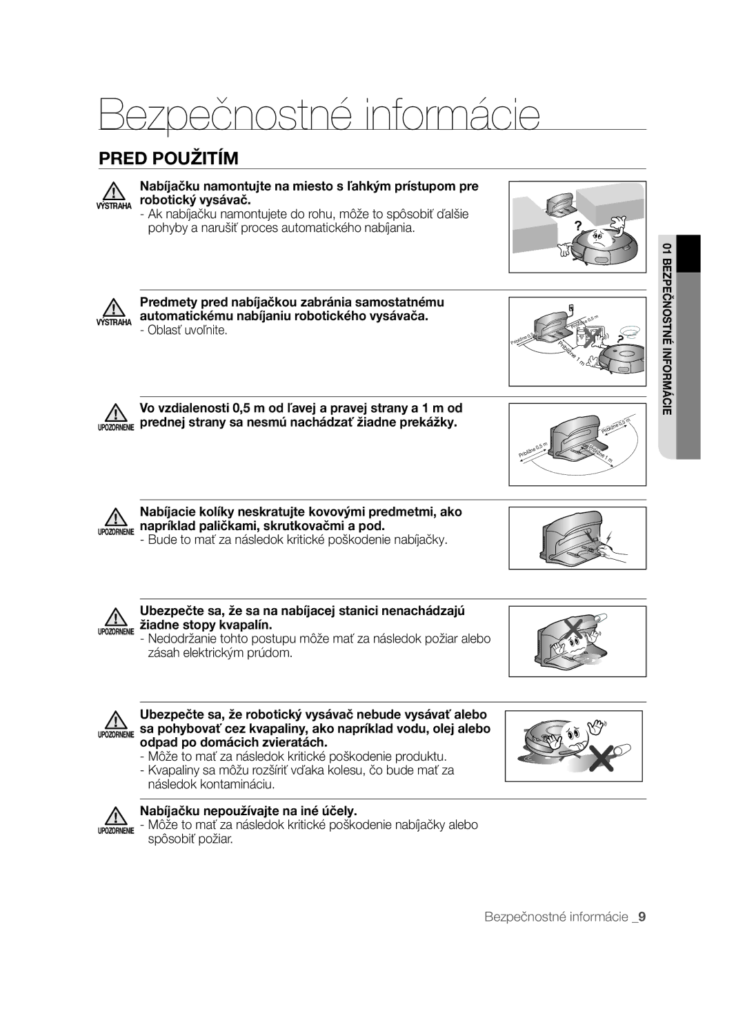 Samsung VCR8845T3A/XTR, VCR8845T3A/BOL manual Oblasť uvoľnite, Bude to mať za následok kritické poškodenie nabíjačky 