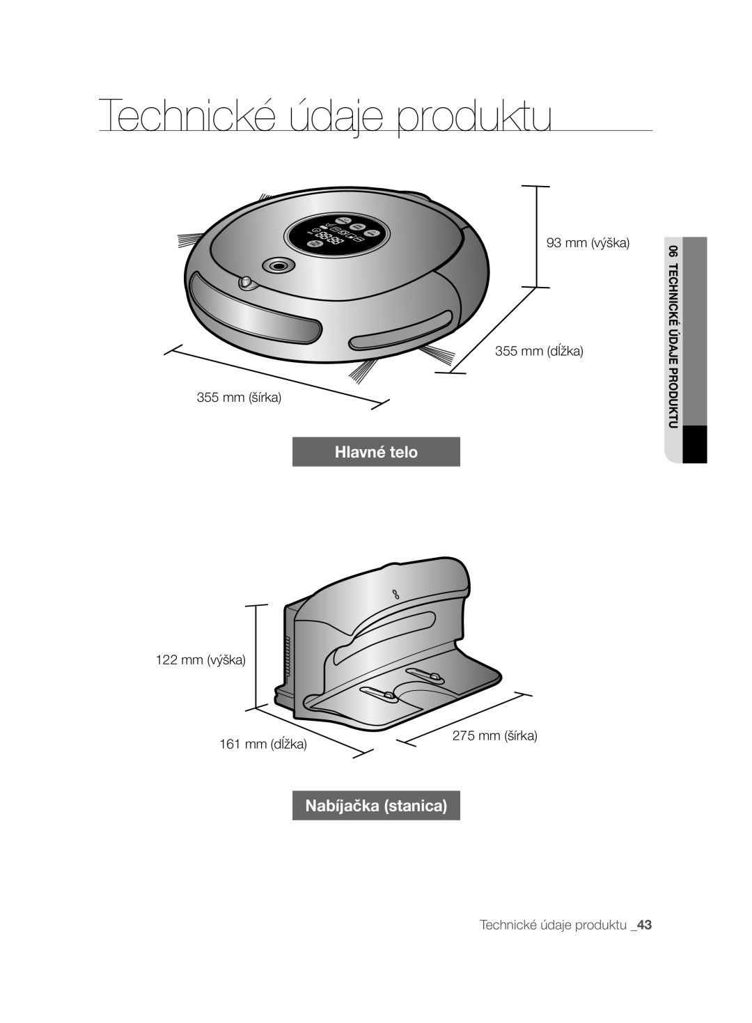 Samsung VCR8845T3A/XET manual Technické údaje produktu, Mm výška Mm dĺžka 355 mm šírka, Mm výška Mm dĺžka 275 mm šírka 