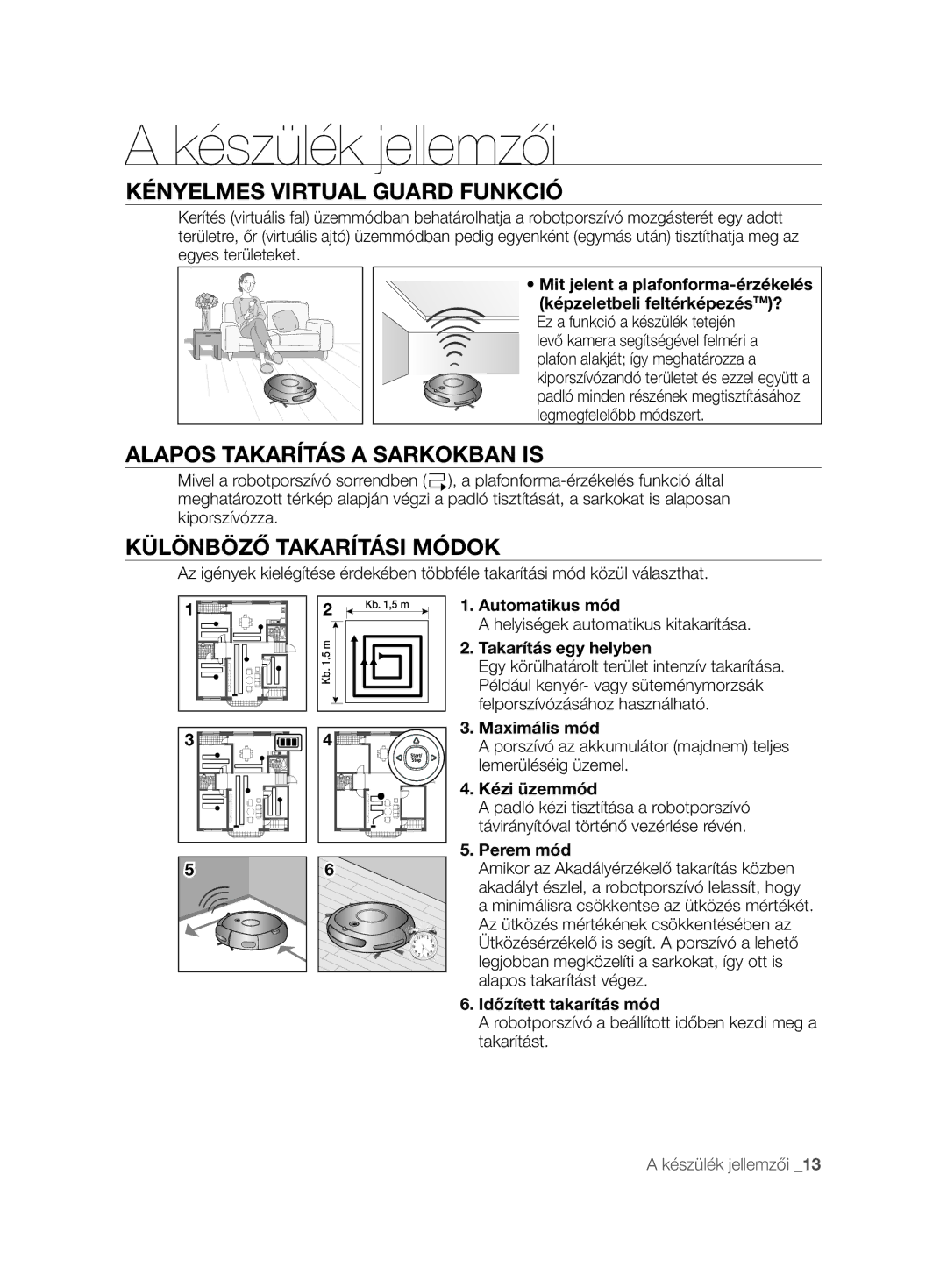 Samsung VCR8848T3K/XEO manual Készülék jellemzői, Kényelmes Virtual Guard Funkció, Alapos Takarítás a Sarkokban is 