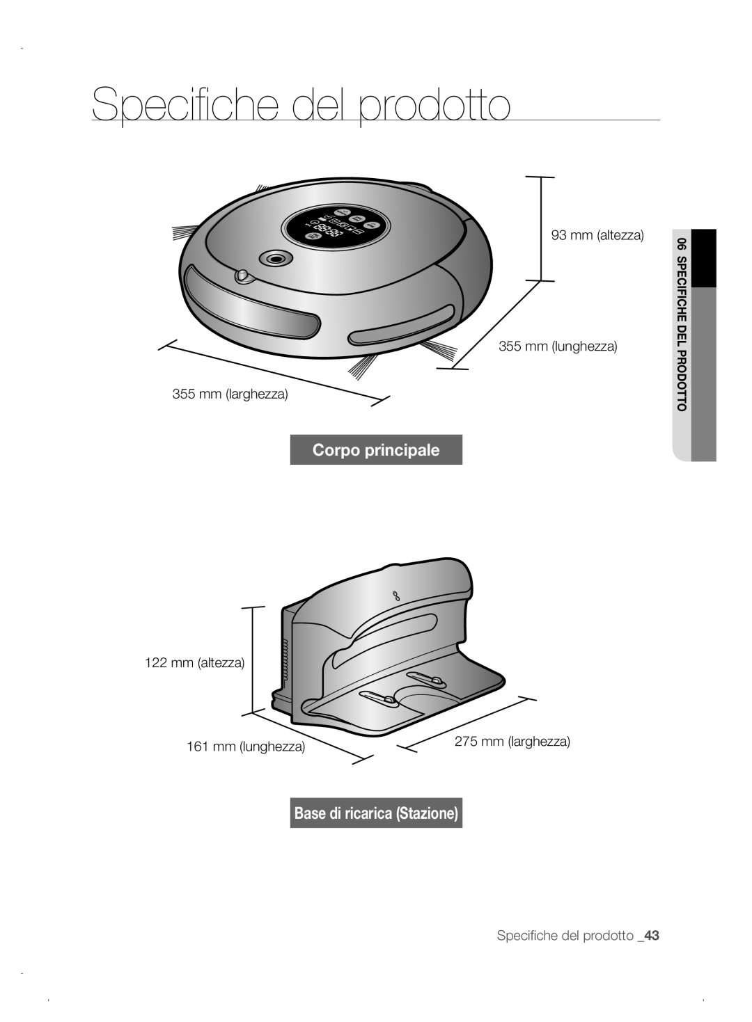 Samsung VCR8845T3A/XEF, VCR8845T3A/XET, VCR8845T3A/XEO manual Specifiche del prodotto, Mm altezza Mm lunghezza Mm larghezza 