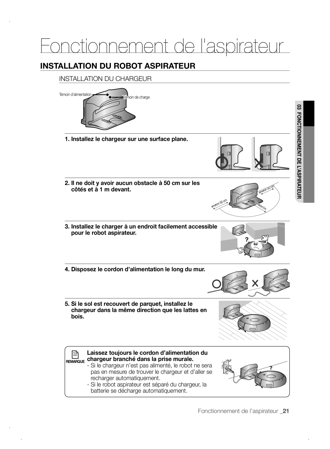 Samsung VCR8845T3A/XEO manual Fonctionnement de l’aspirateur, Installation Du Robot Aspirateur, Installation Du Chargeur 