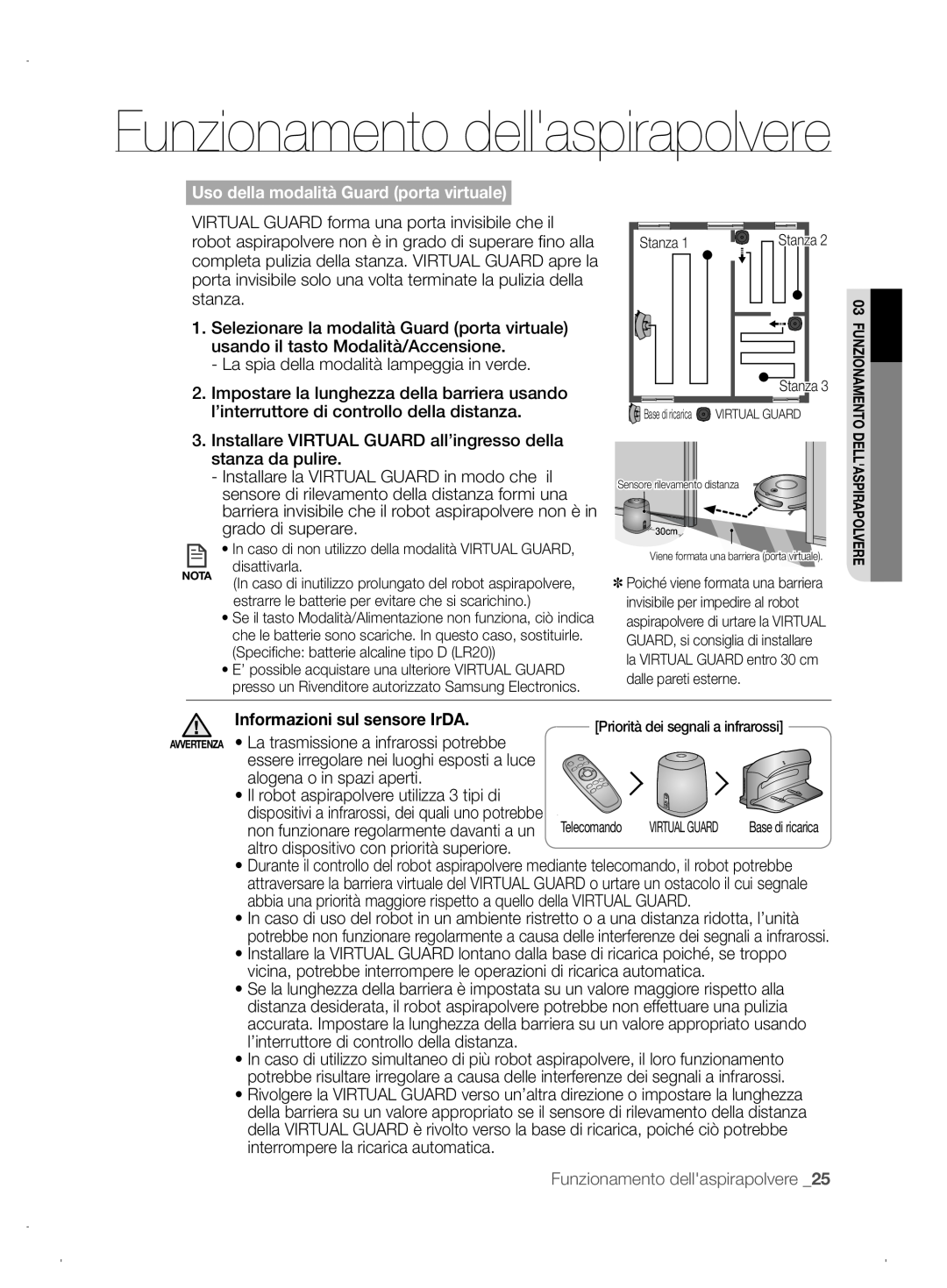 Samsung VCR8845T3A/XEF, VCR8845T3A/XET manual Funzionamento dellaspirapolvere, Uso della modalità Guard porta virtuale 