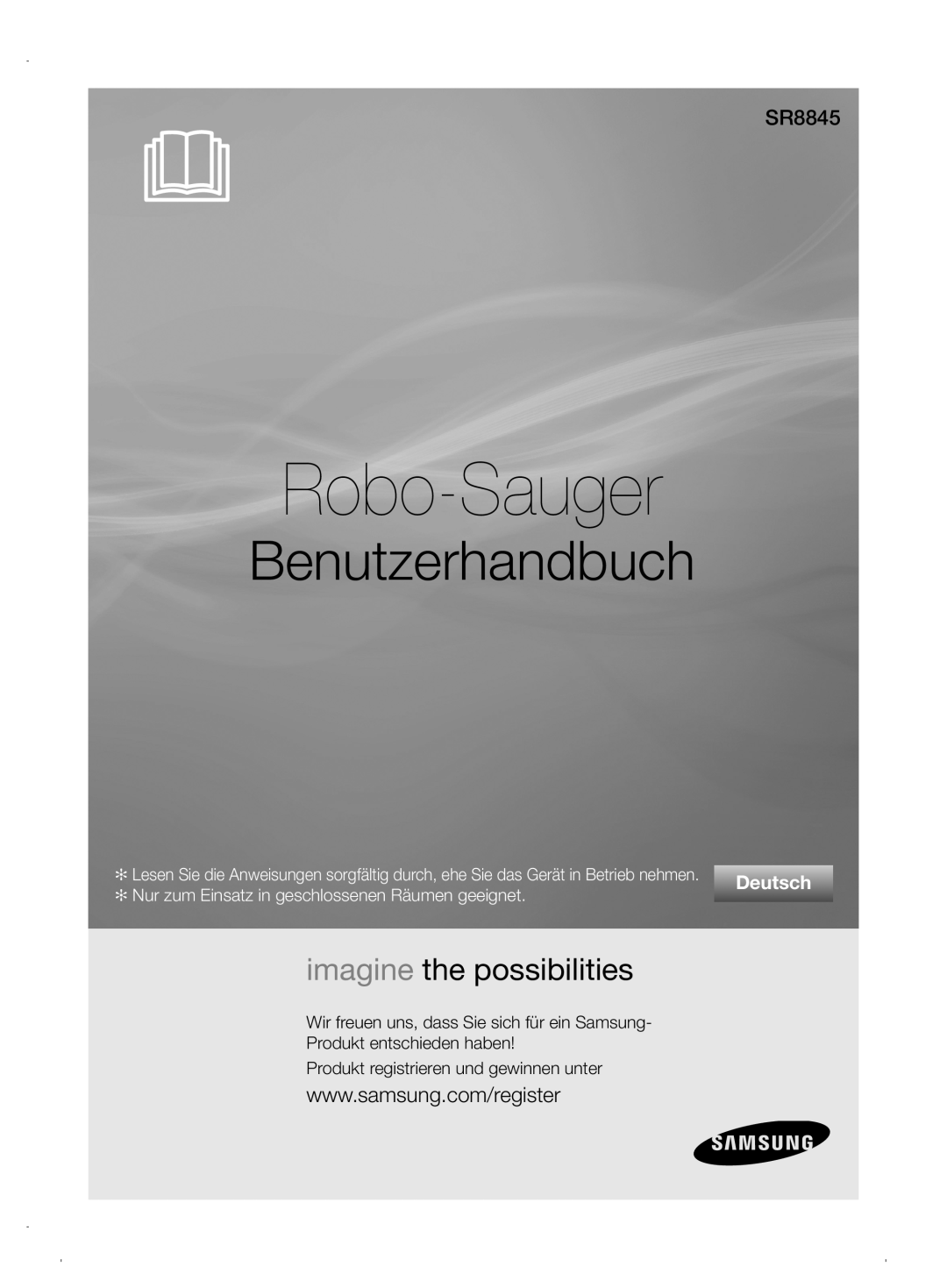 Samsung VCR8845T3A/XEO, VCR8845T3A/XET manual Robo-Sauger, Benutzerhandbuch, Deutsch, imagine the possibilities, SR8845 