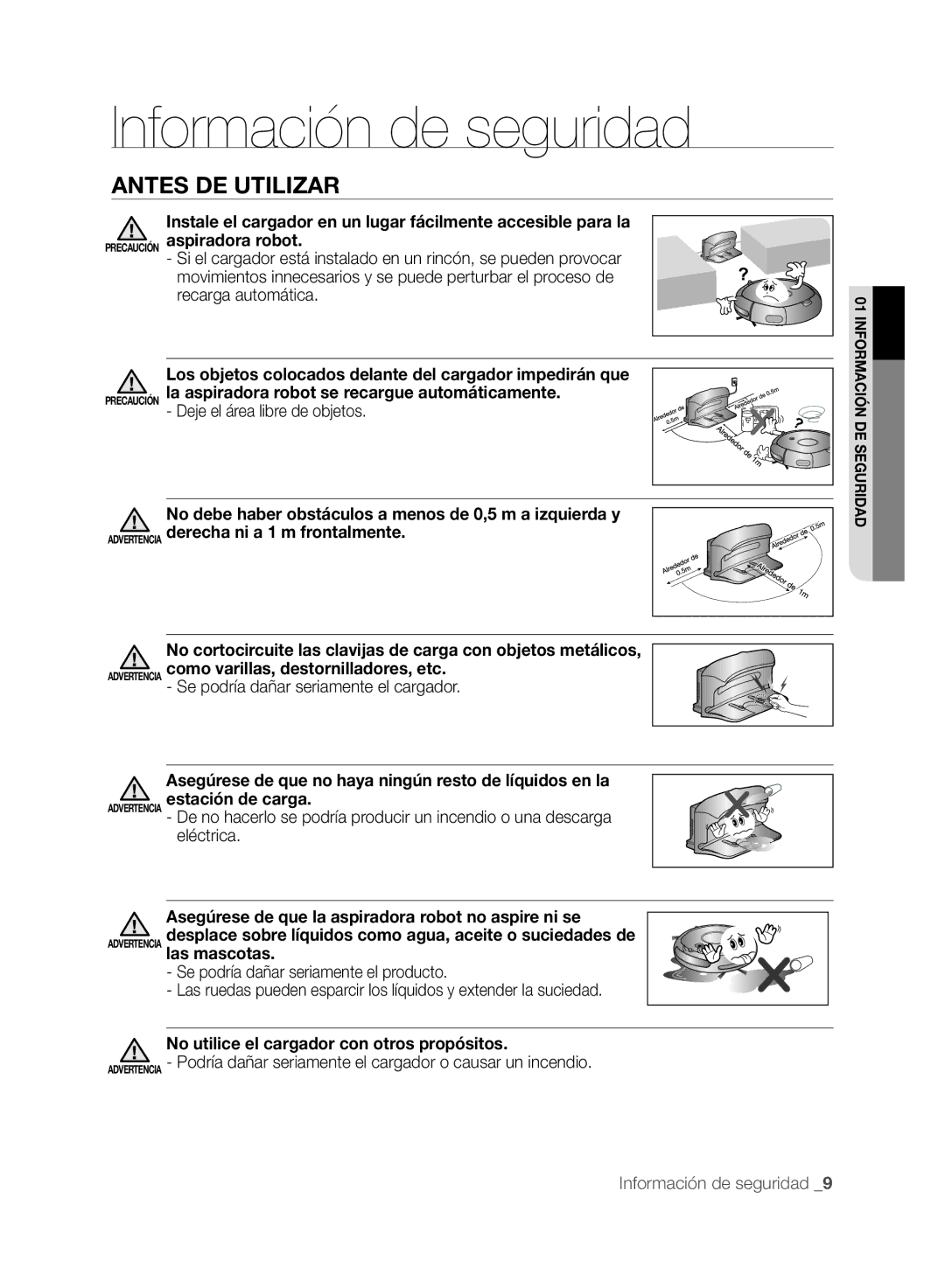 Samsung VCR8849T3A/XEF, VCR8845T3A/XET Deje el área libre de objetos, Se podría dañar seriamente el cargador, Las mascotas 