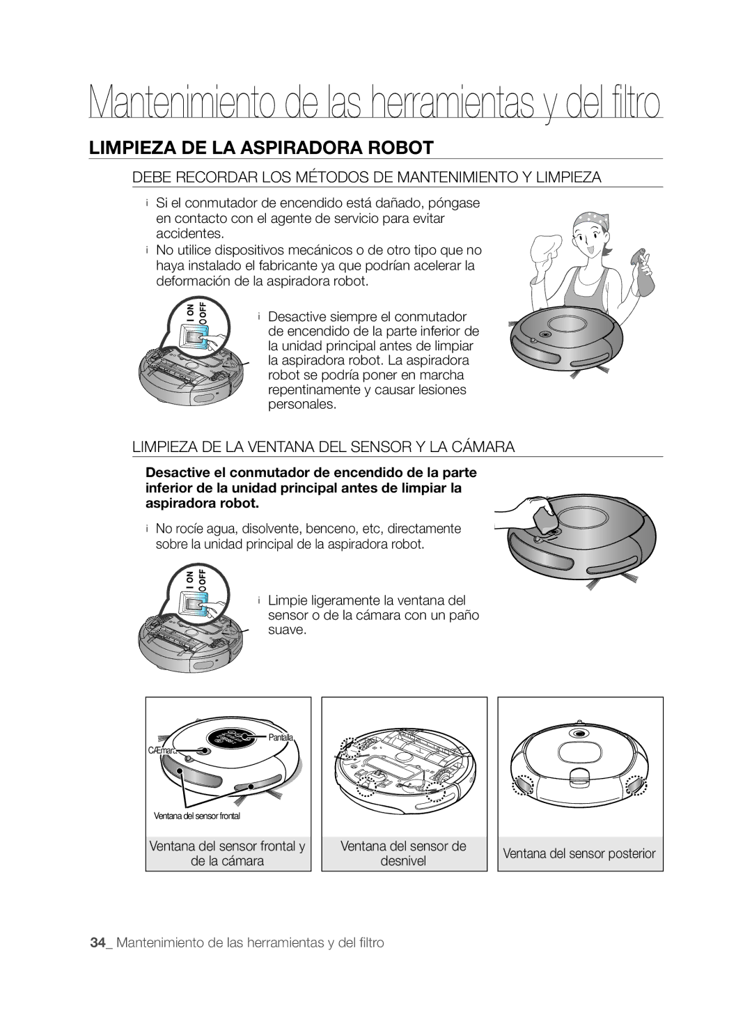 Samsung VCR8845T3A/XEF manual Limpieza DE LA Aspiradora Robot, Debe Recordar LOS Métodos DE Mantenimiento Y Limpieza 