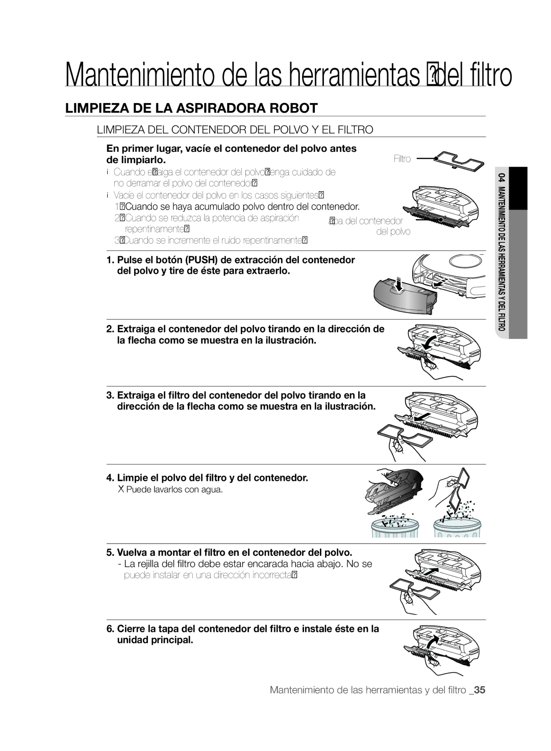 Samsung VCR8845T3R/XEC Limpieza DEL Contenedor DEL Polvo Y EL Filtro, En primer lugar, vacíe el contenedor del polvo antes 