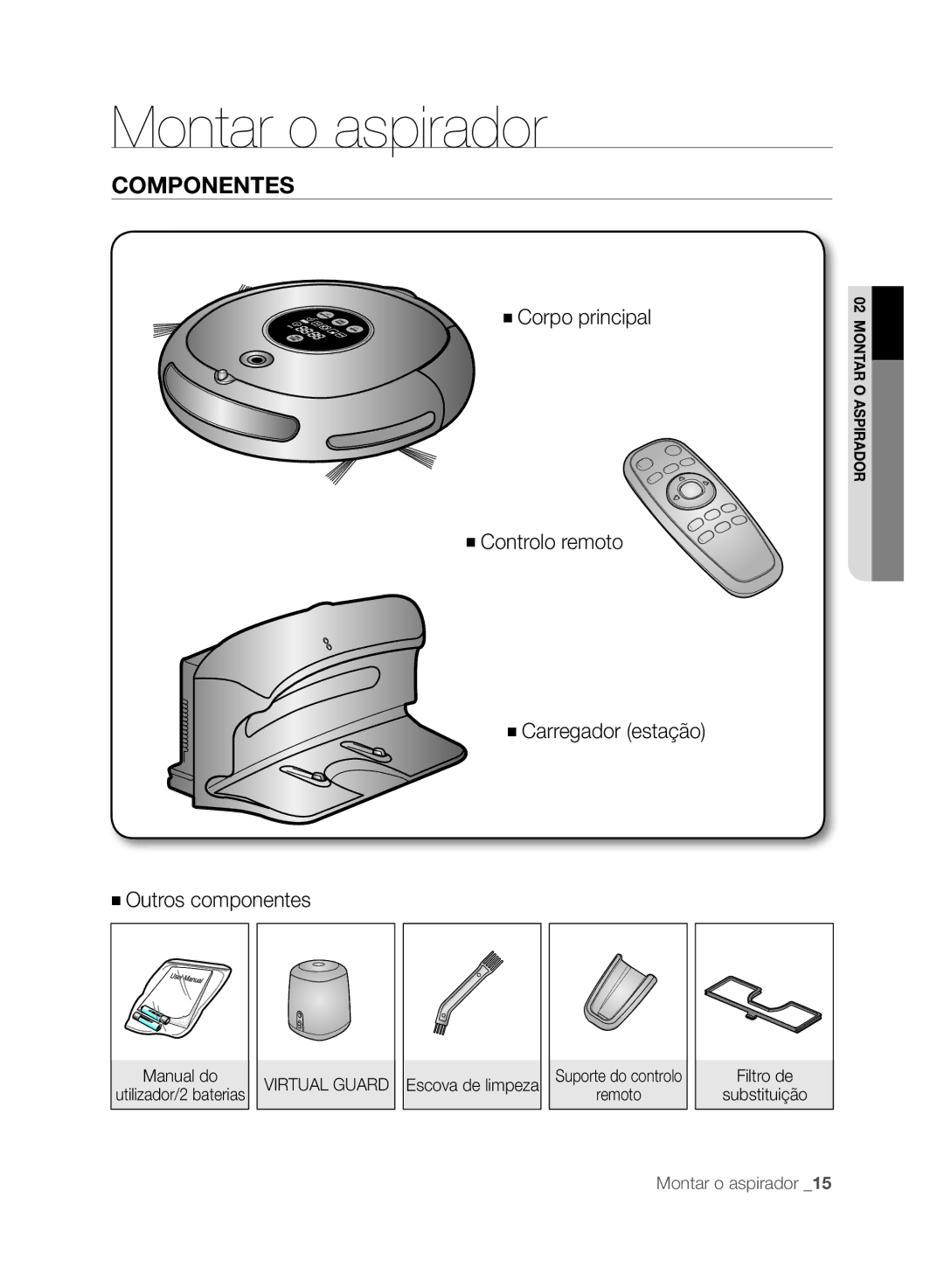 Samsung VCR8849T3A/XEF, VCR8845T3A/XET manual Montar o aspirador, Manual do, Virtual Guard Escova de limpeza, Remoto 